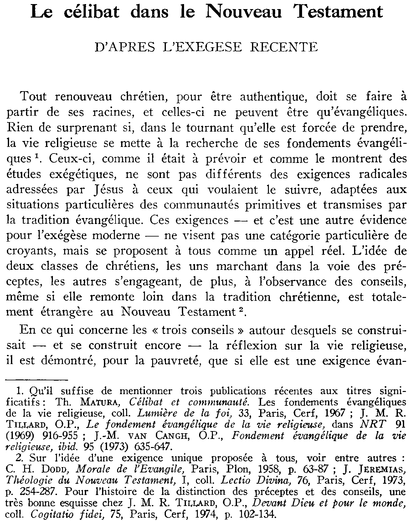 Le célibat dans le Nouveau Testament d'après l'exégèse récente (à suivre)