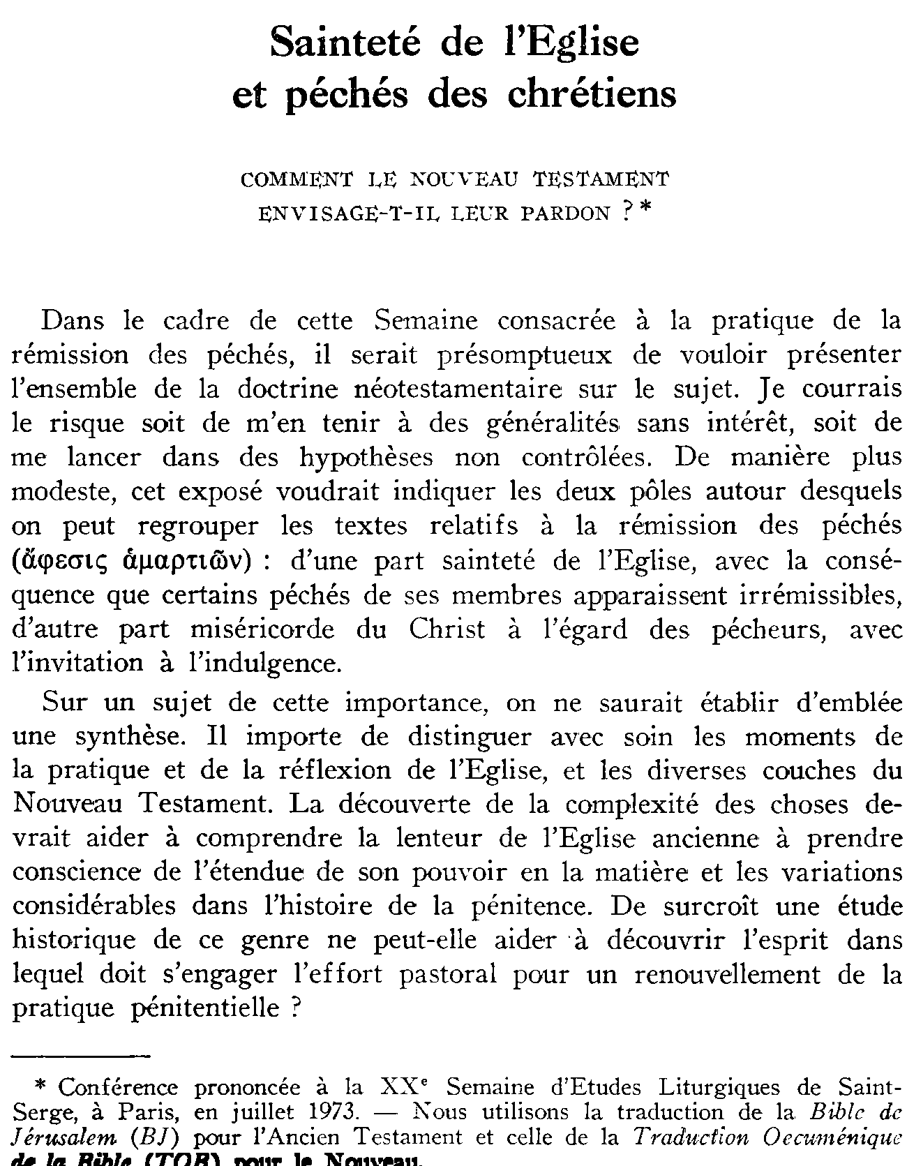 Sainteté de l'Église et péchés des chrétiens. Comment le Nouveau Testament envisage-t-il leur pardon?
