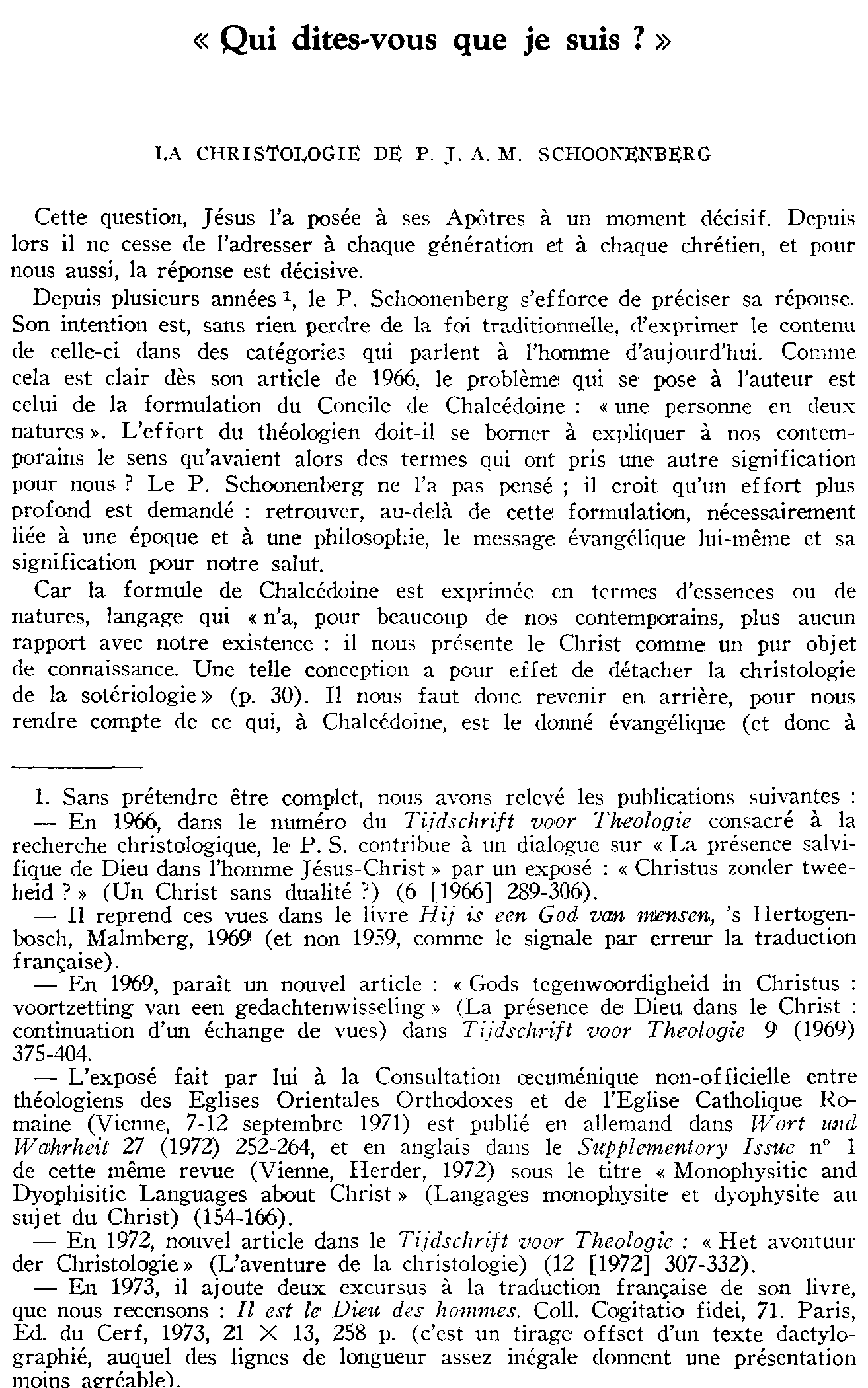 «Qui dites-vous que je suis?» La christologie de P. J.A.M. Schoonenberg
