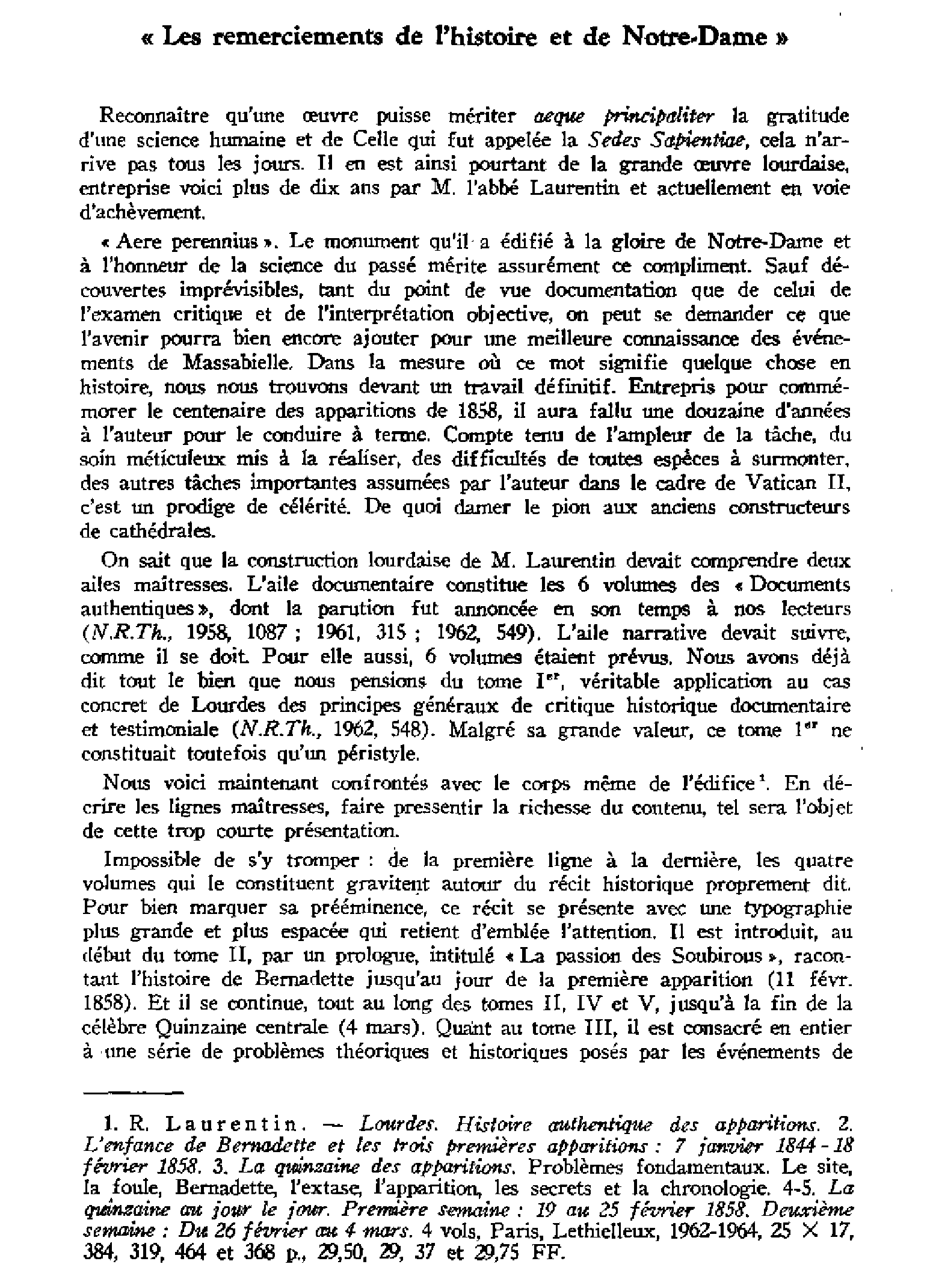 «Les remerciements de l'histoire et de Notre-Dame»