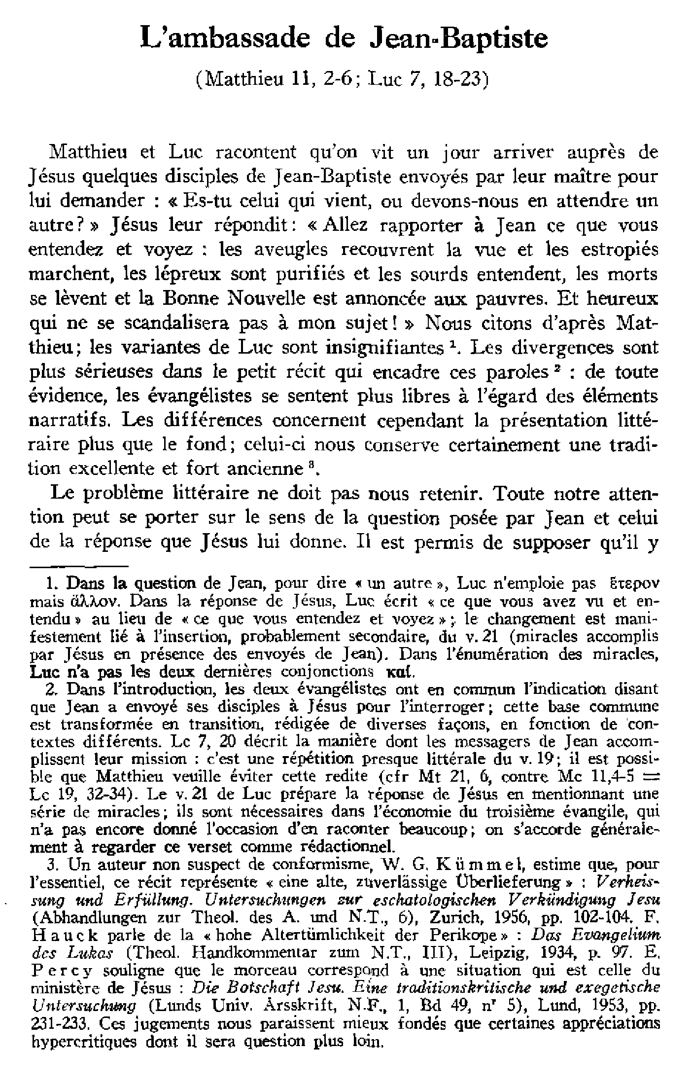 L'ambassade de Jean-Baptiste (Matthieu 11,2-6; Luc 7,18-23) (à suivre)
