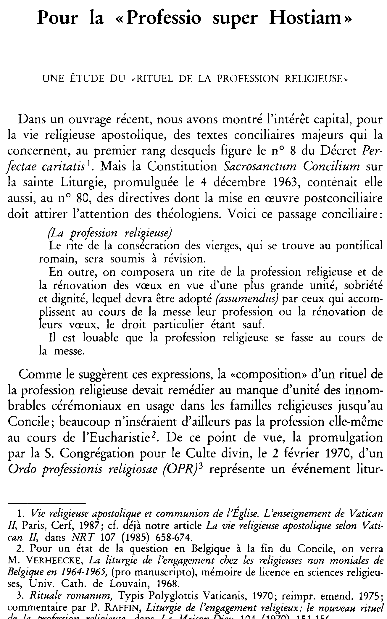 Pour la «Professio super Hostiam». Une étude du Rituel de la profession religieuse