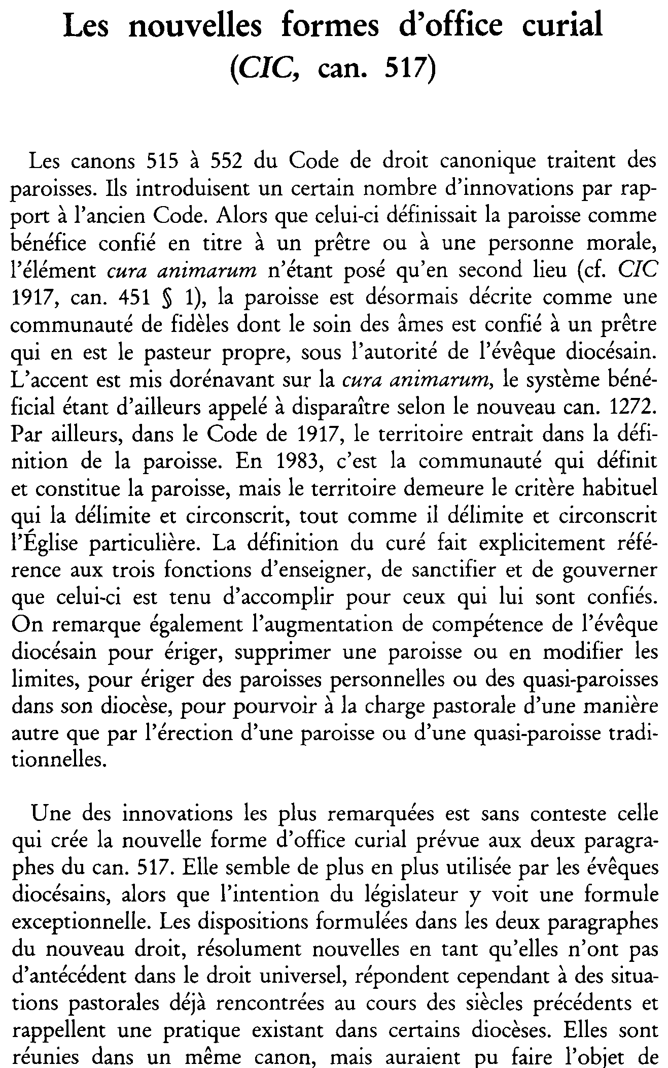 Les nouvelles formes d'office curial (CIC, can. 517)