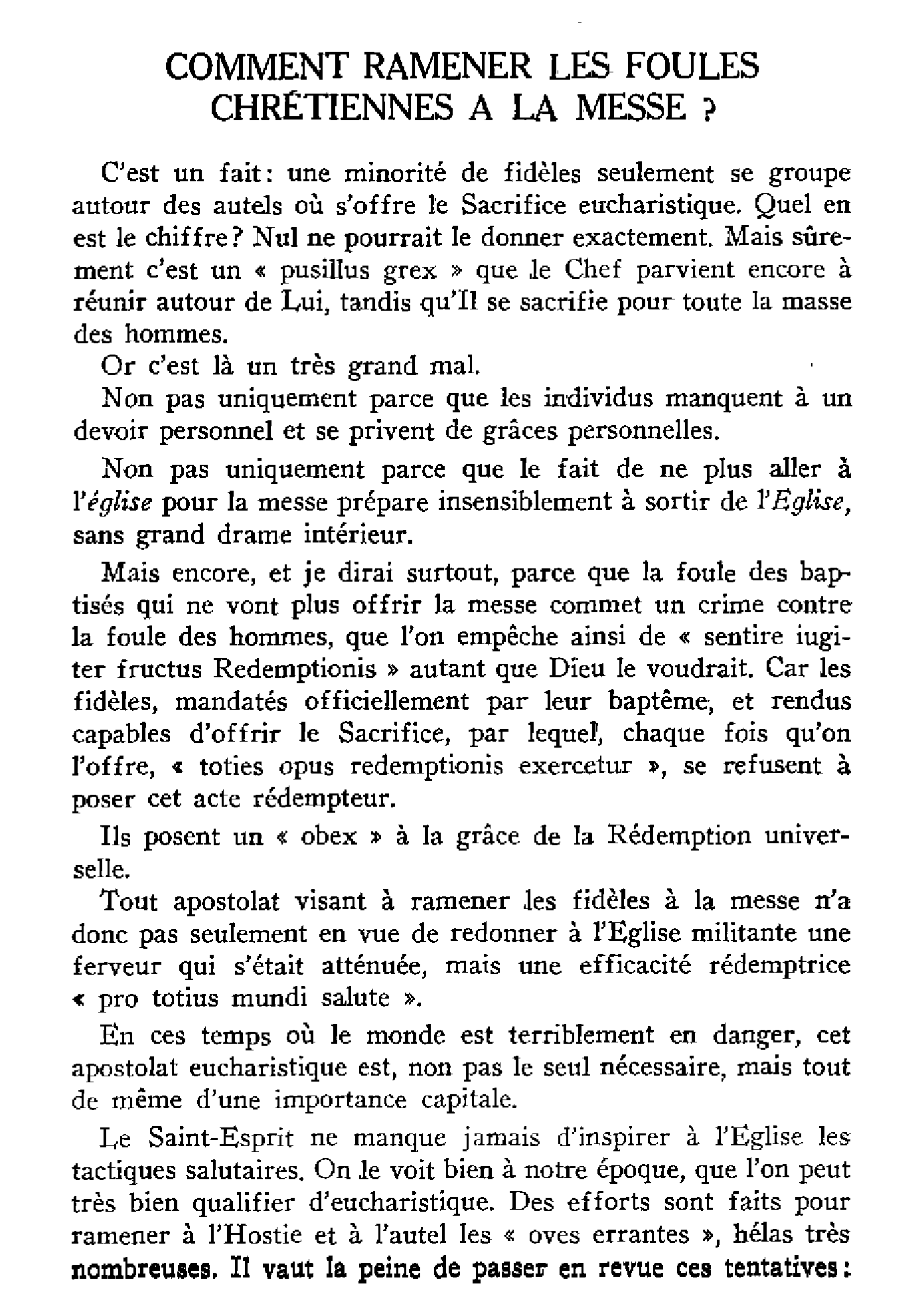 Comment ramener les foules chrétiennes à la messe .