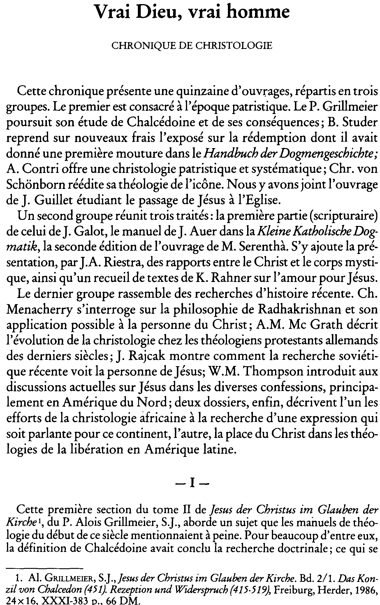 Vrai Dieu, vrai homme. Chronique de christologie