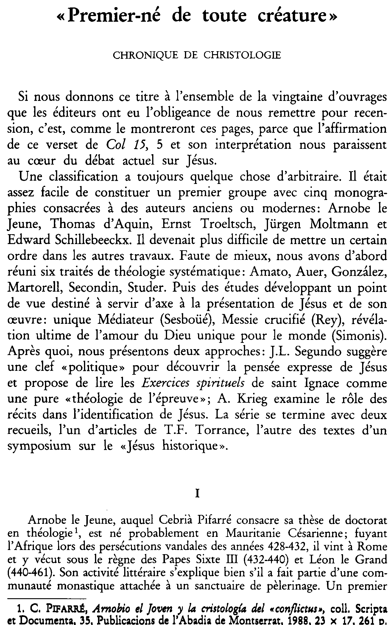 «Premier-né de toute créature.» Chronique de christologie