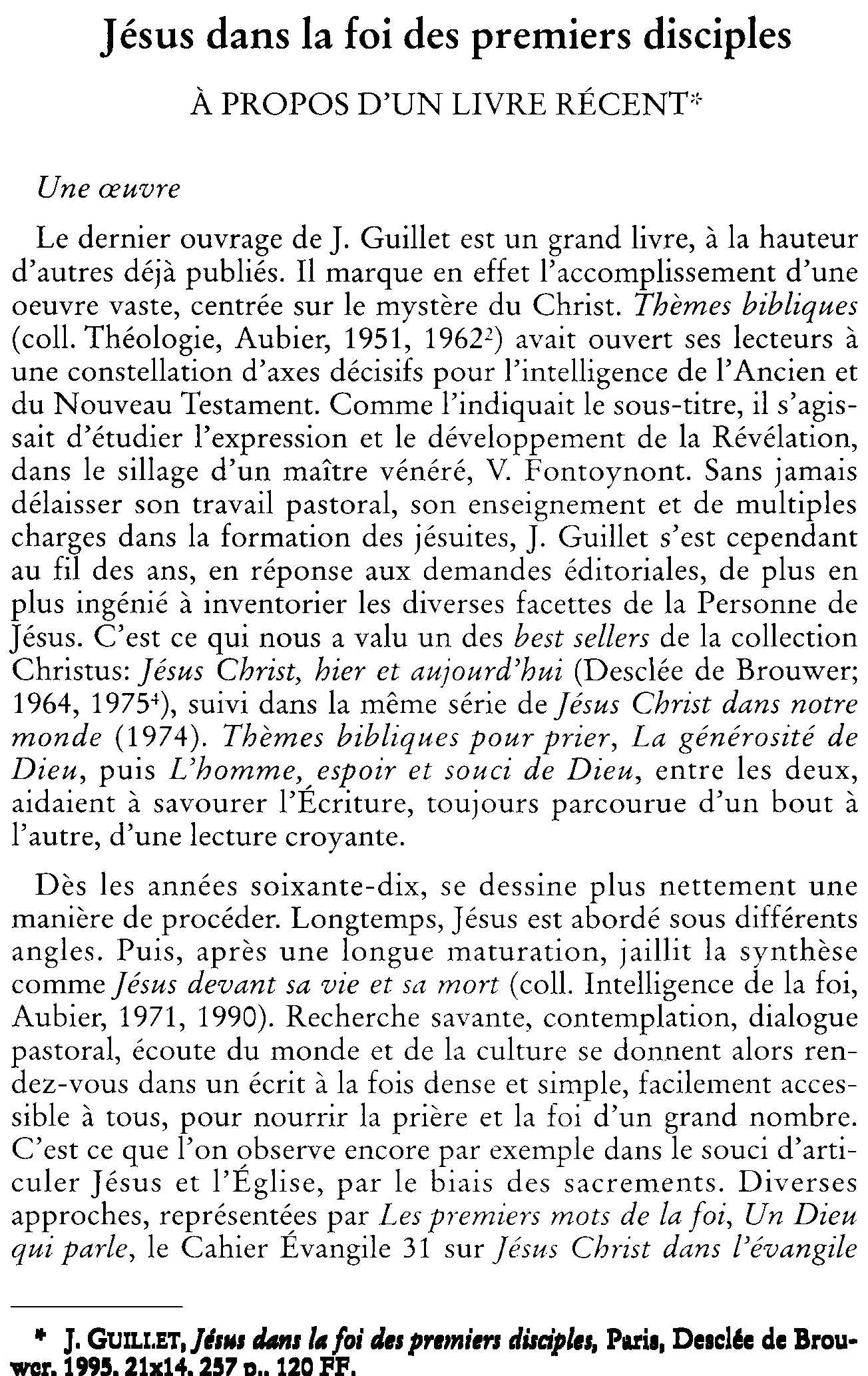 Jésus dans la foi des premiers disciples. À propos d'un livre récent