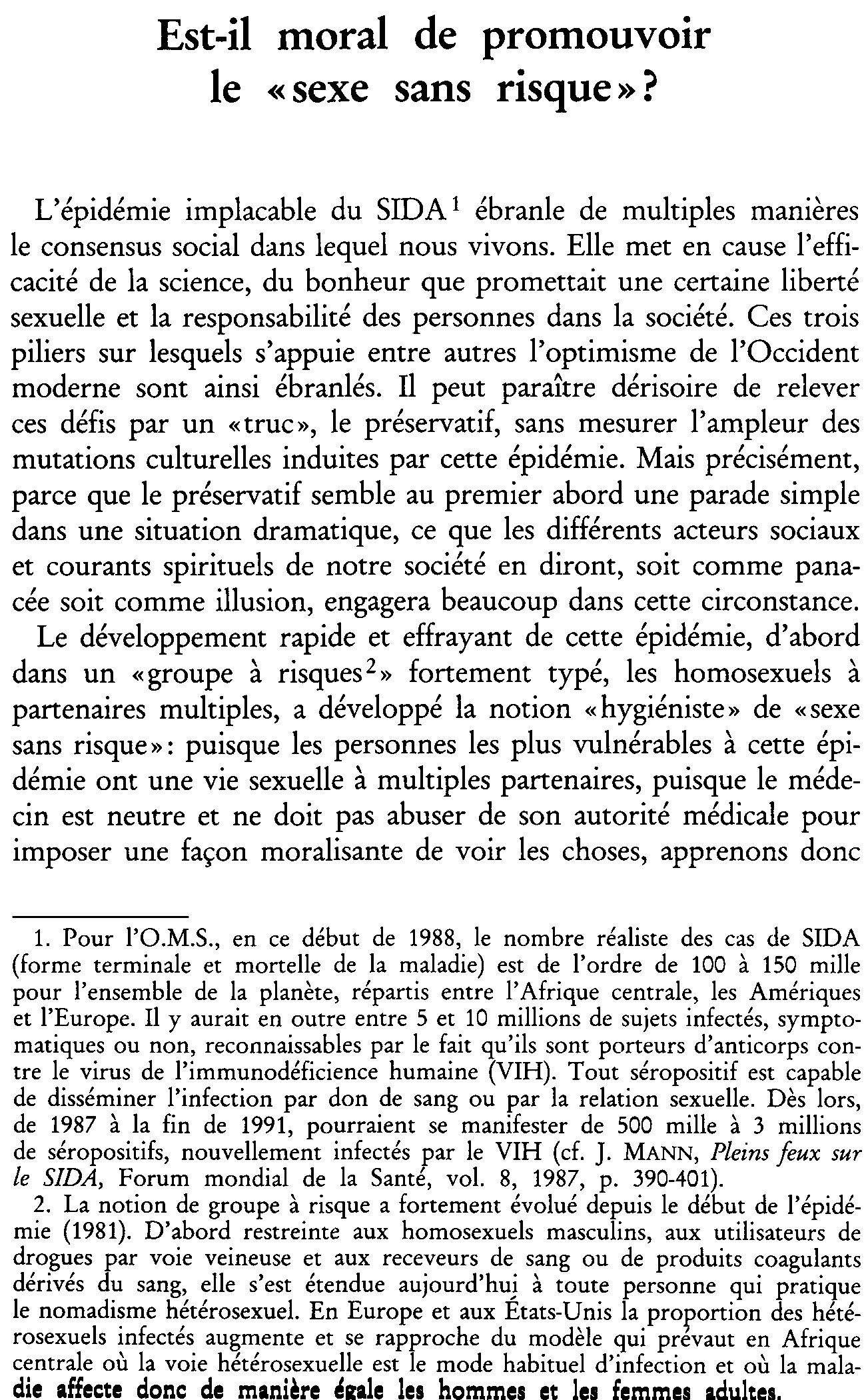 Est-il moral de promouvoir le «sexe sans risque»?