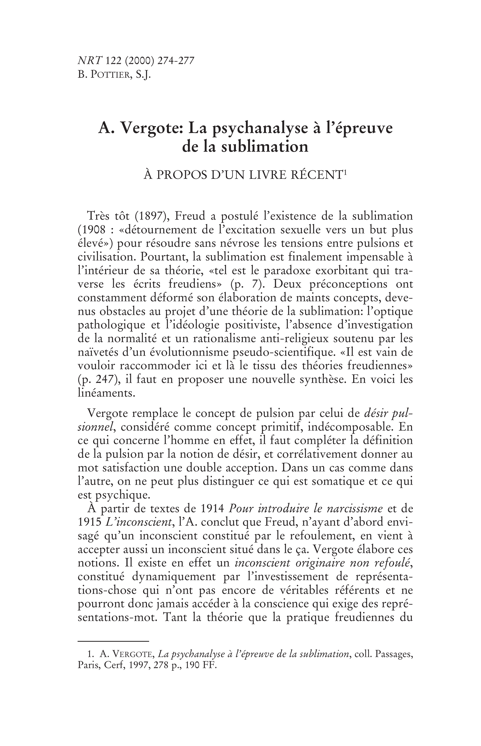 A. Vergote: La psychanalyse à  l'épreuve de la sublimation. À propos d'un livre récent