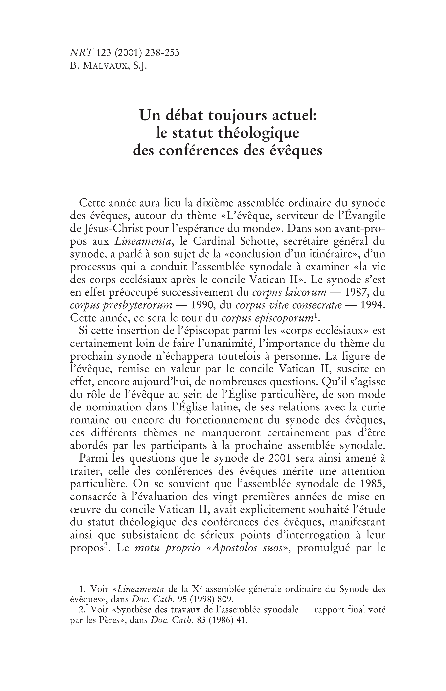 Un débat toujours actuel: le statut théologique des conférences des évêques