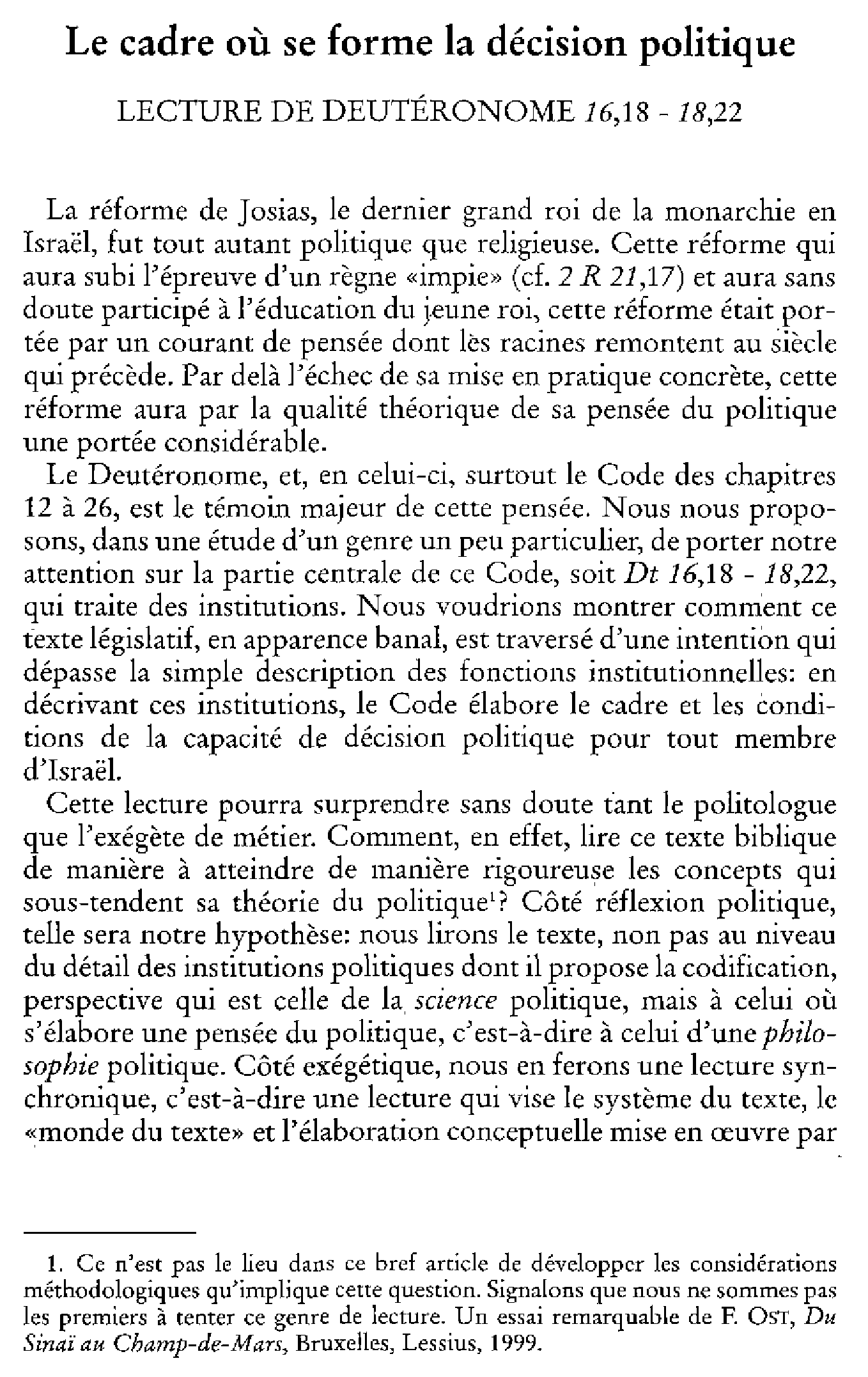 Le cadre où se forme la décision politique. Lecture de Dt 16, 18-18, 22