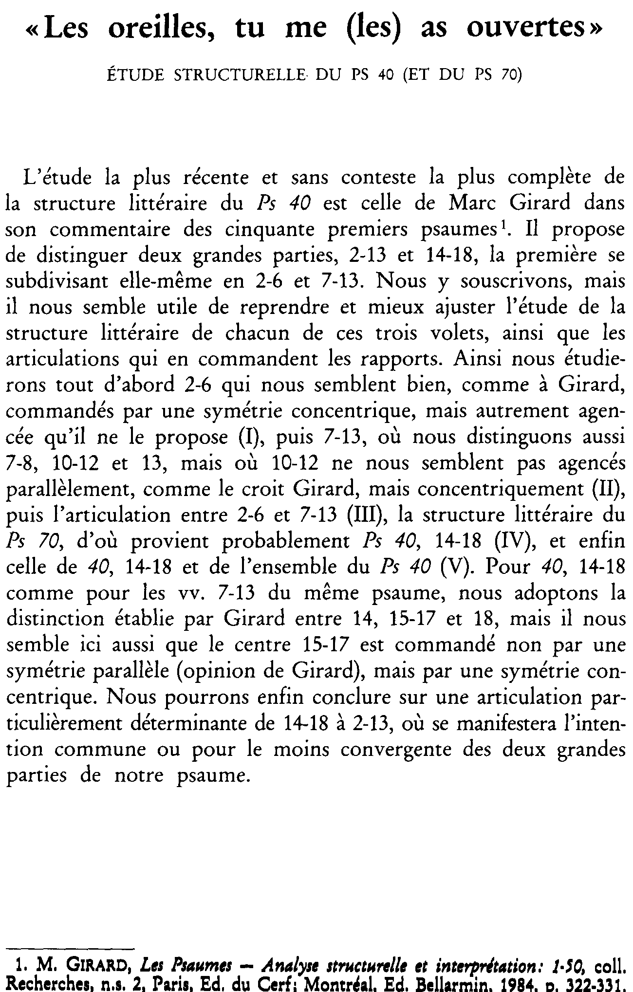 «Les oreilles, tu me (les) as ouvertes ». Étude structurelle du Psaume 40(et du Ps 70)