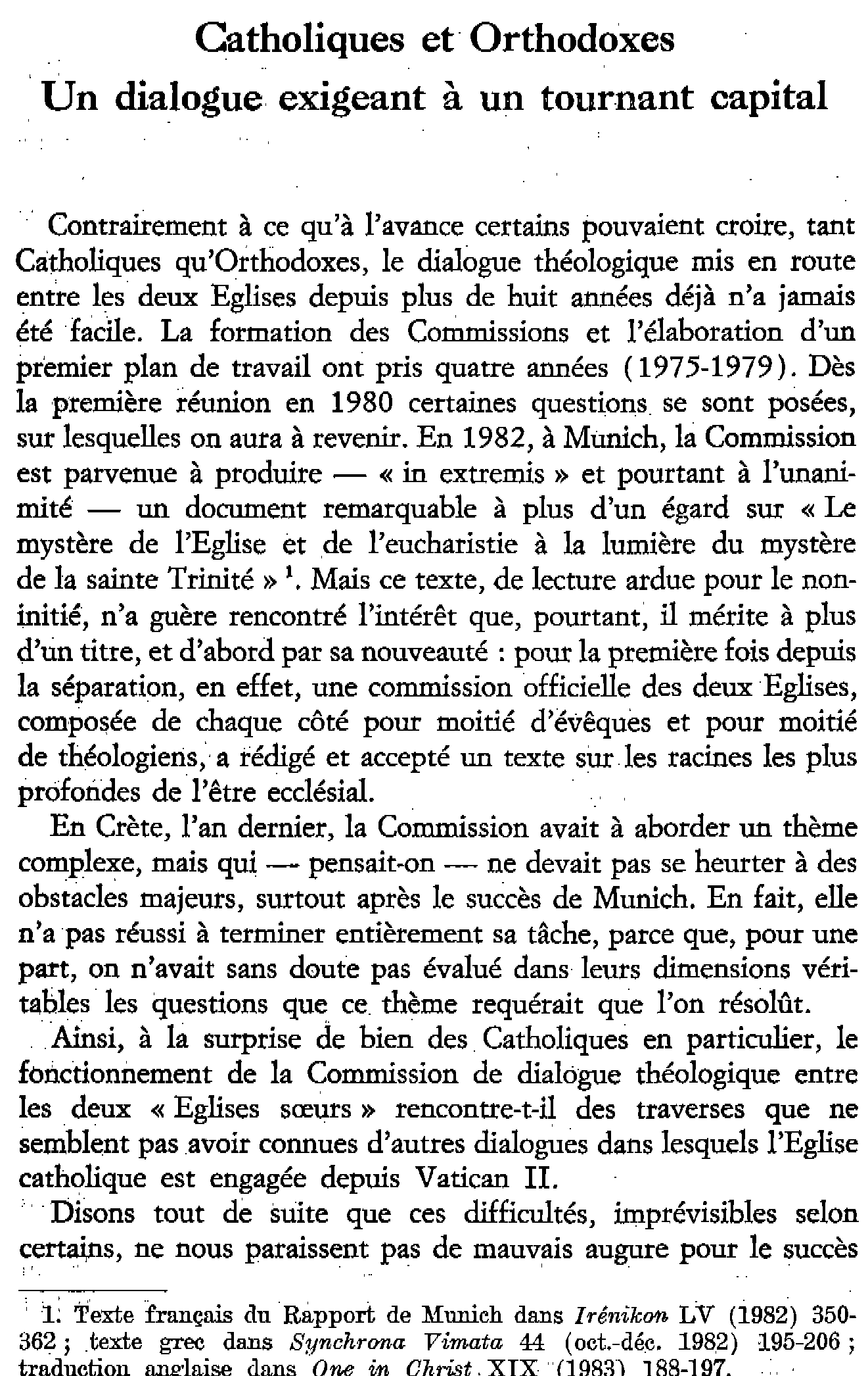 Catholiques et Orthodoxes. Un dialogue exigeant à un tournant capital