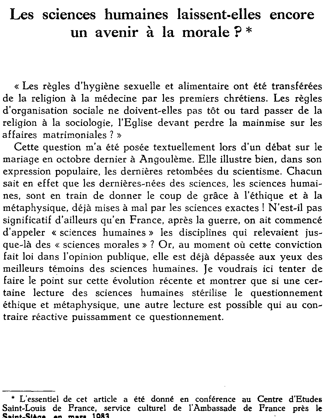 Les sciences humaines laissent-elles encore un avenir à la morale?