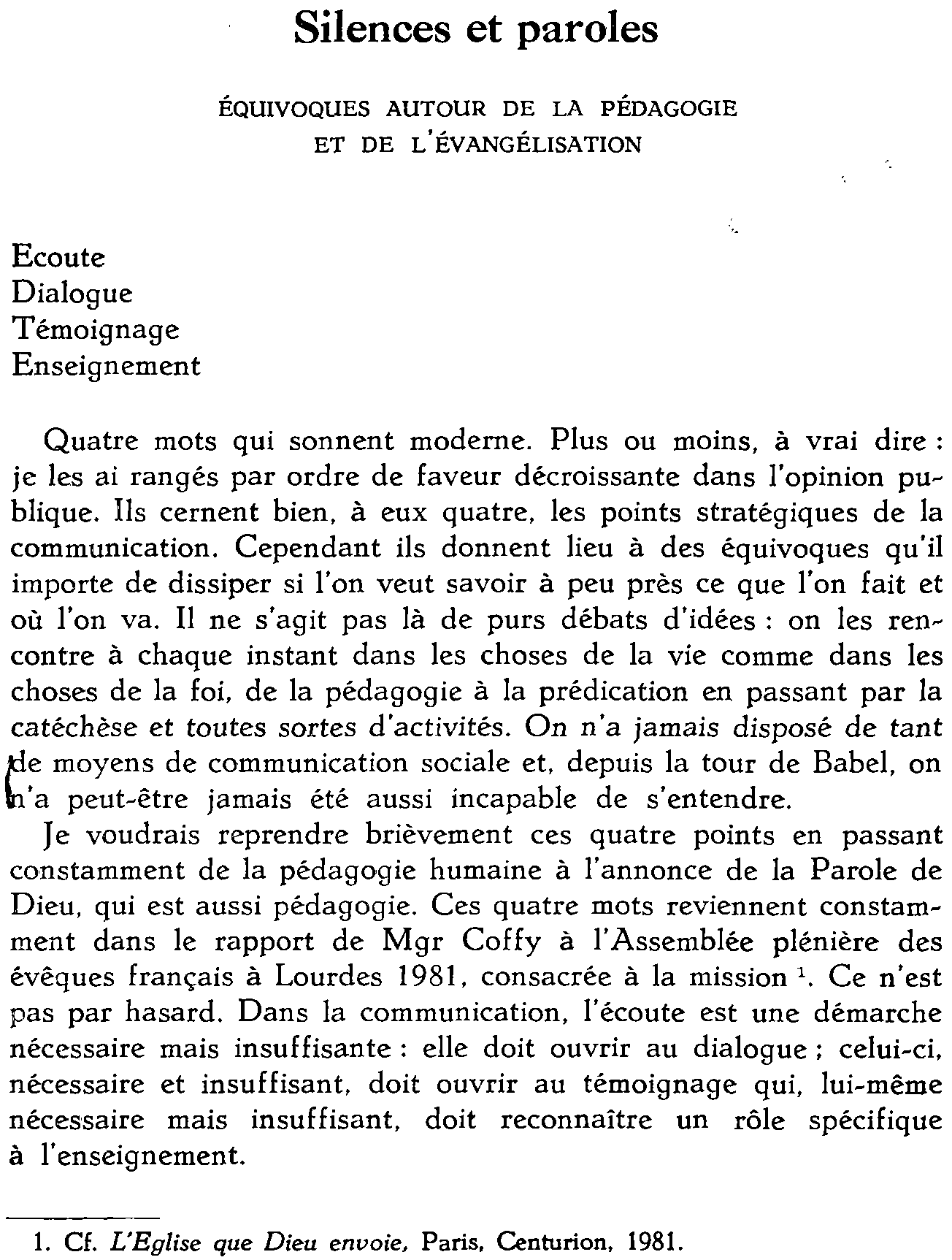 Silences et paroles. Équivoques autour de la pédagogie et de l'évangélisation