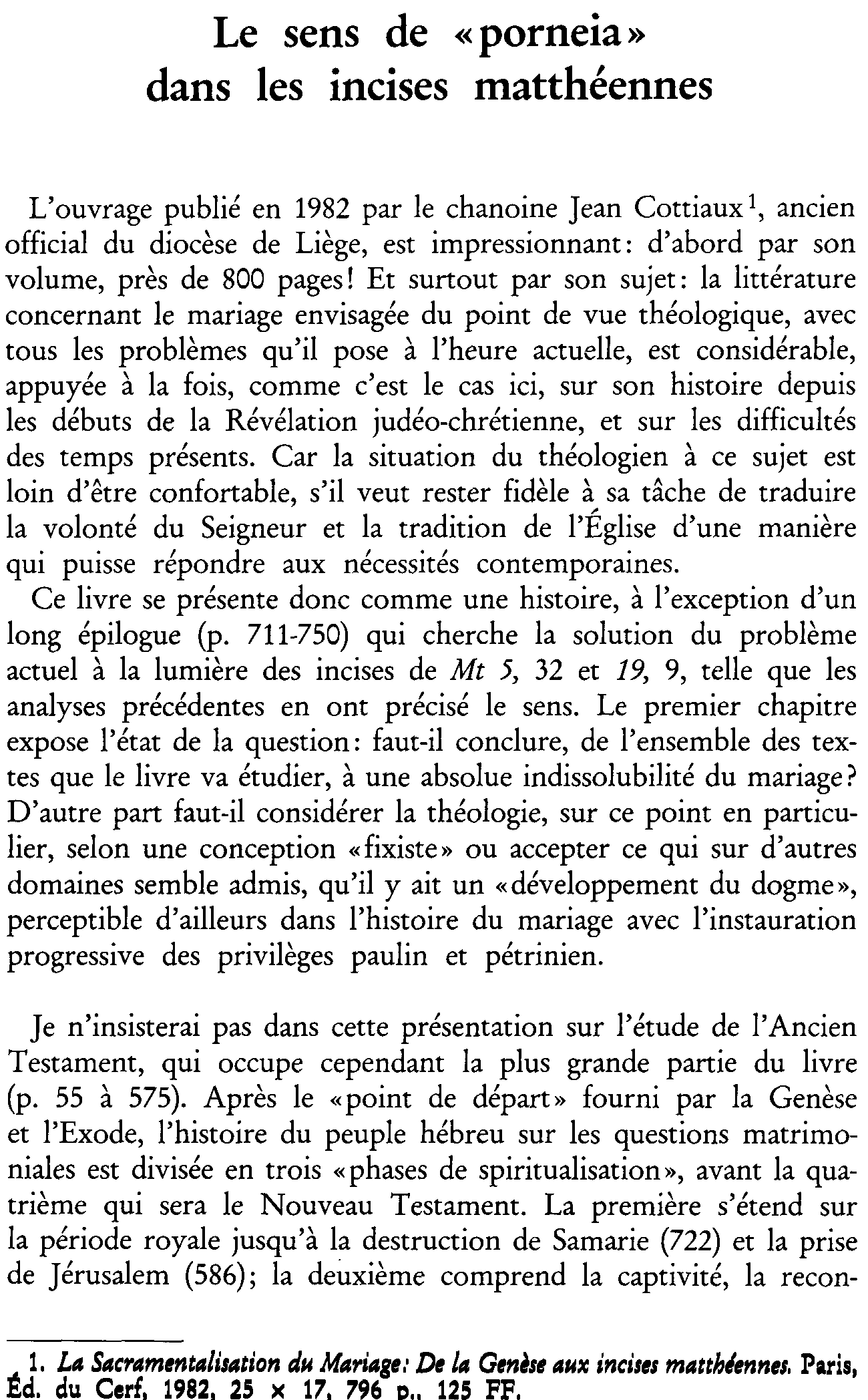 Le sens de «porneia» dans les incises matthéennes