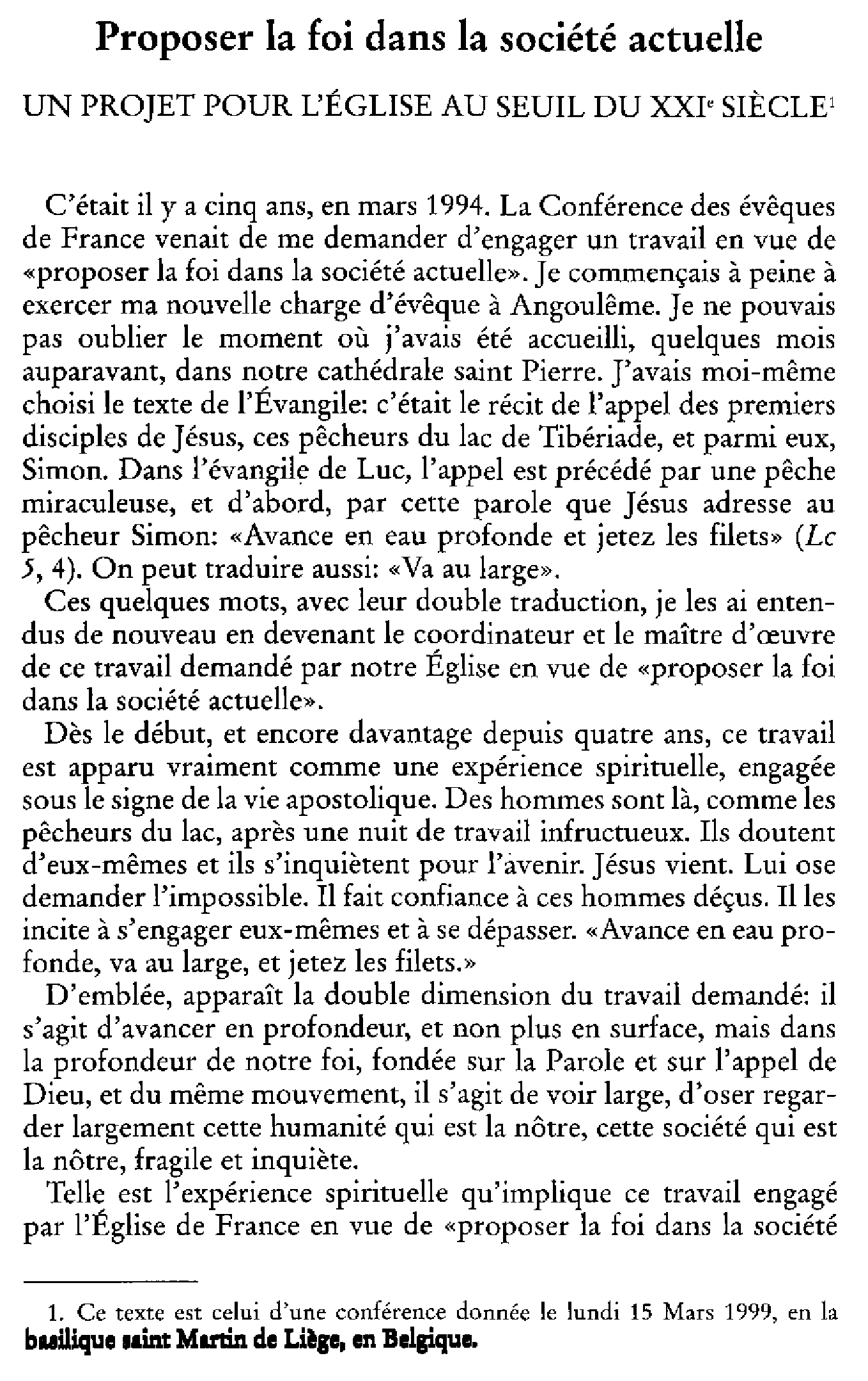 Proposer la foi dans la société actuelle. Un projet pour l'Église au seuil du XXIe siècle