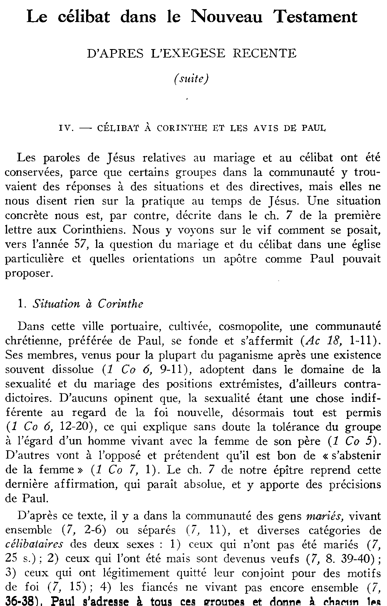 Le célibat dans le Nouveau Testament d'après l'exégèse récente (suite)