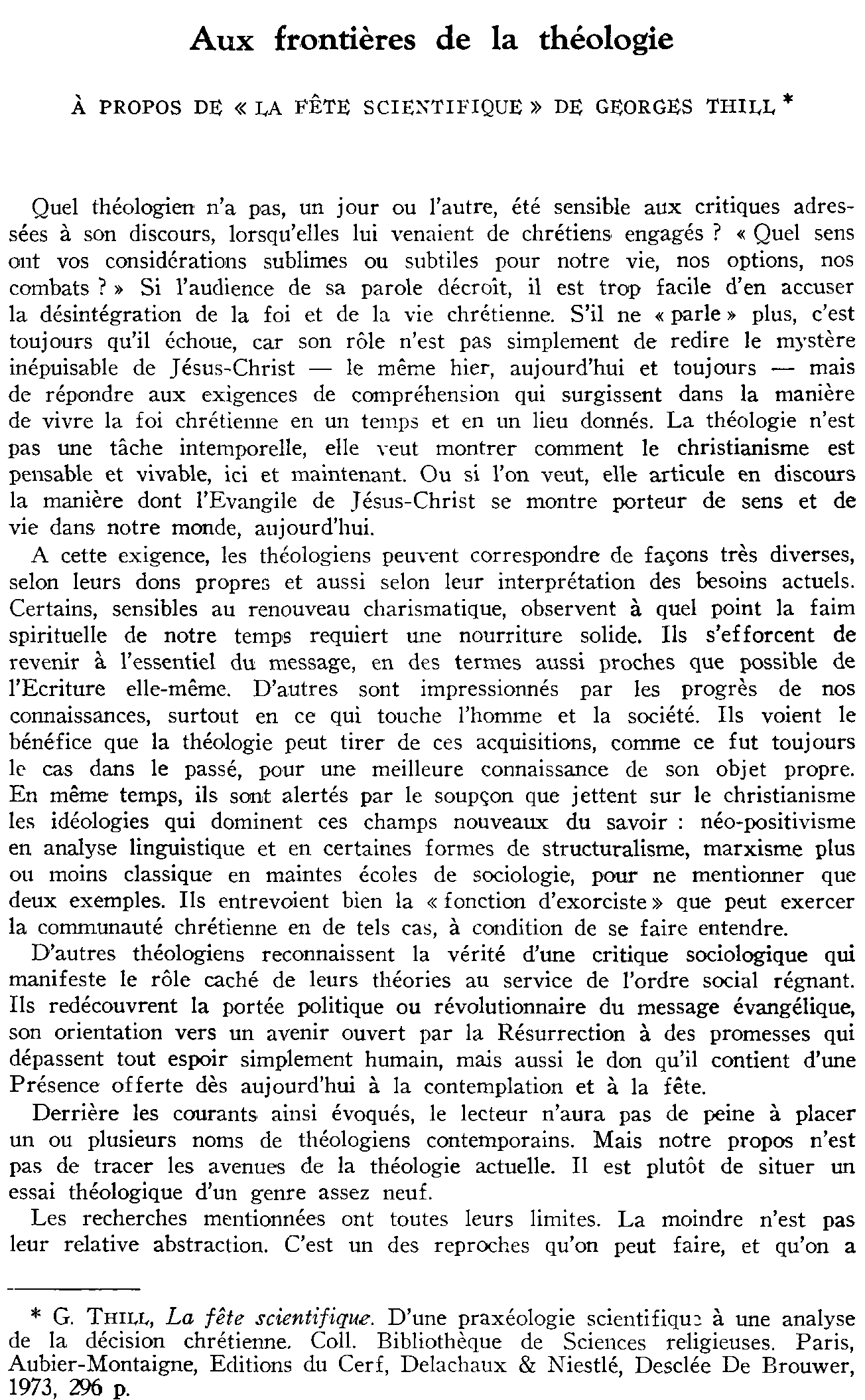 L'avenir de l'oecuménisme d'après les promesses du présent