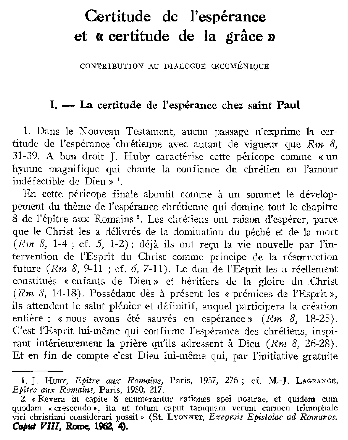 Certitude de l'espérance et «certitude de la grâce ». Contribution au dialogue oecuménique