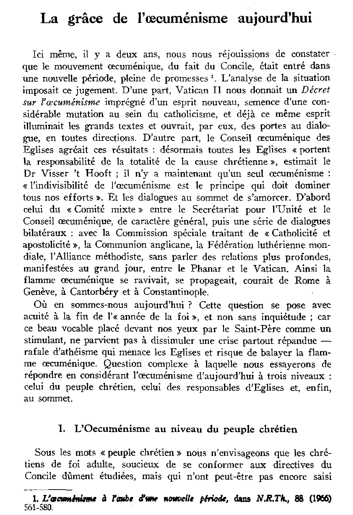 La grâce de l'oecuménisme aujourd'hui