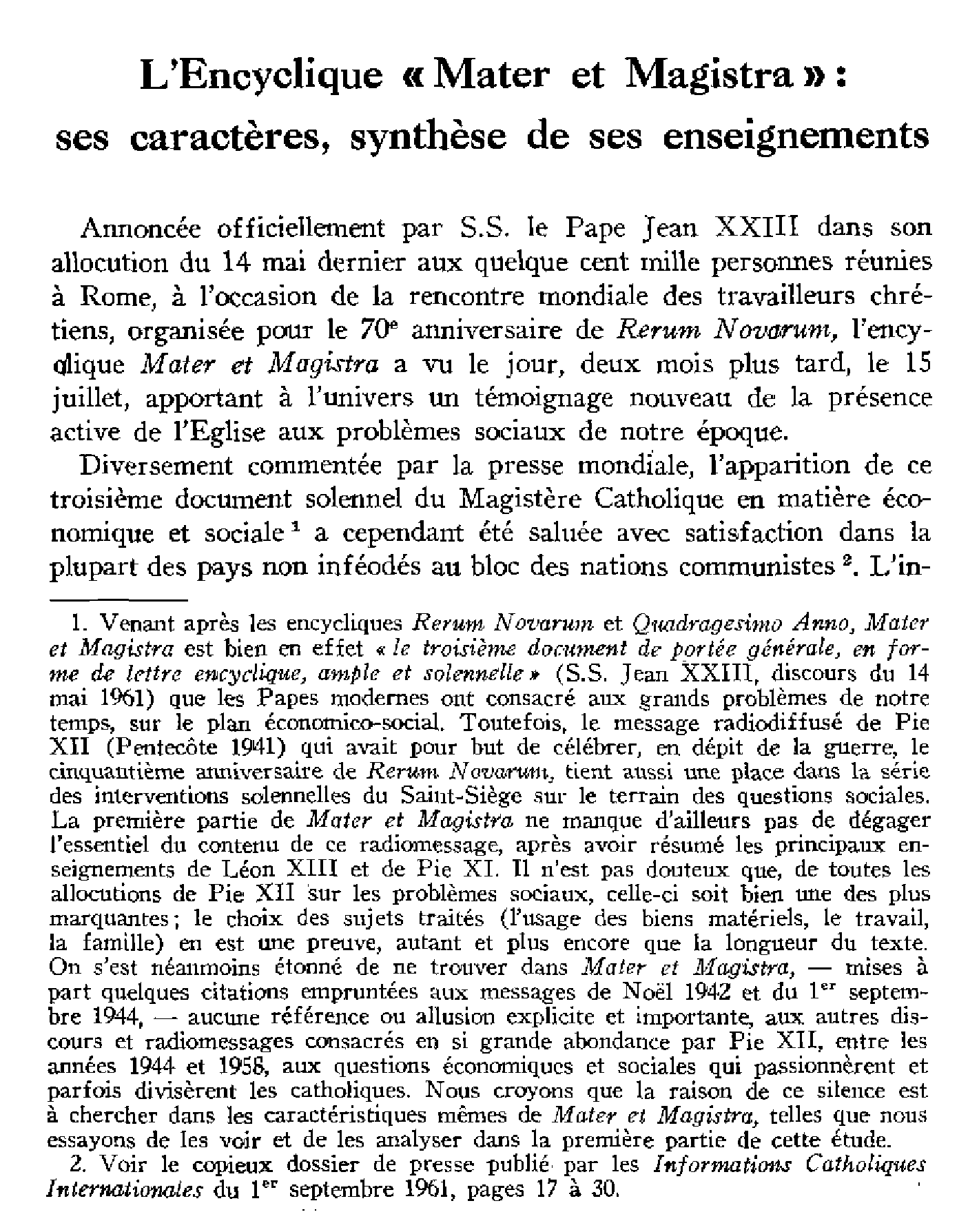 L'encyclique Mater et Magistra: ses caractères, synthèse de ses enseignements (à suivre)