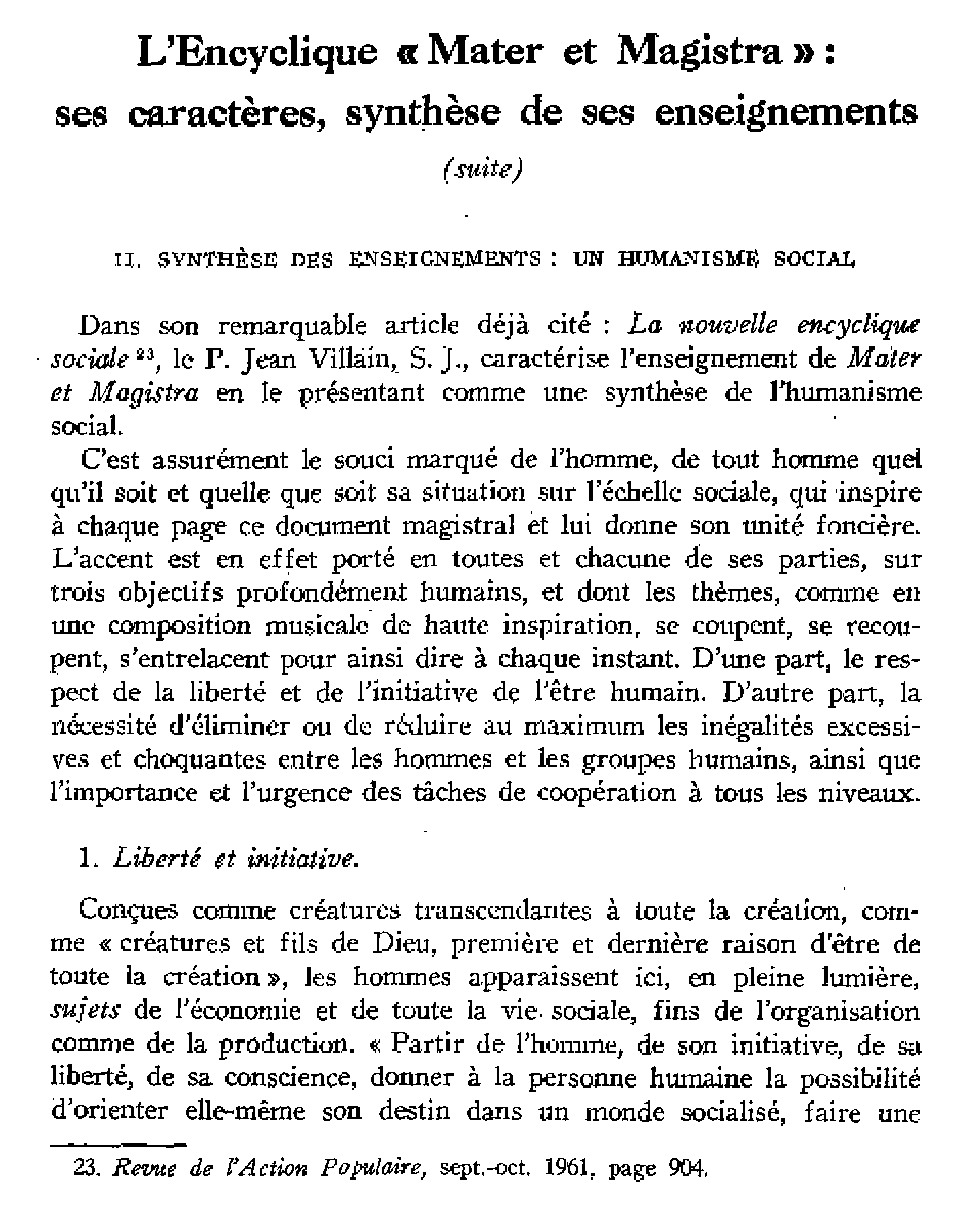 L'encyclique Mater et Magistra: ses caractères, synthèse de ses enseignements (suite)