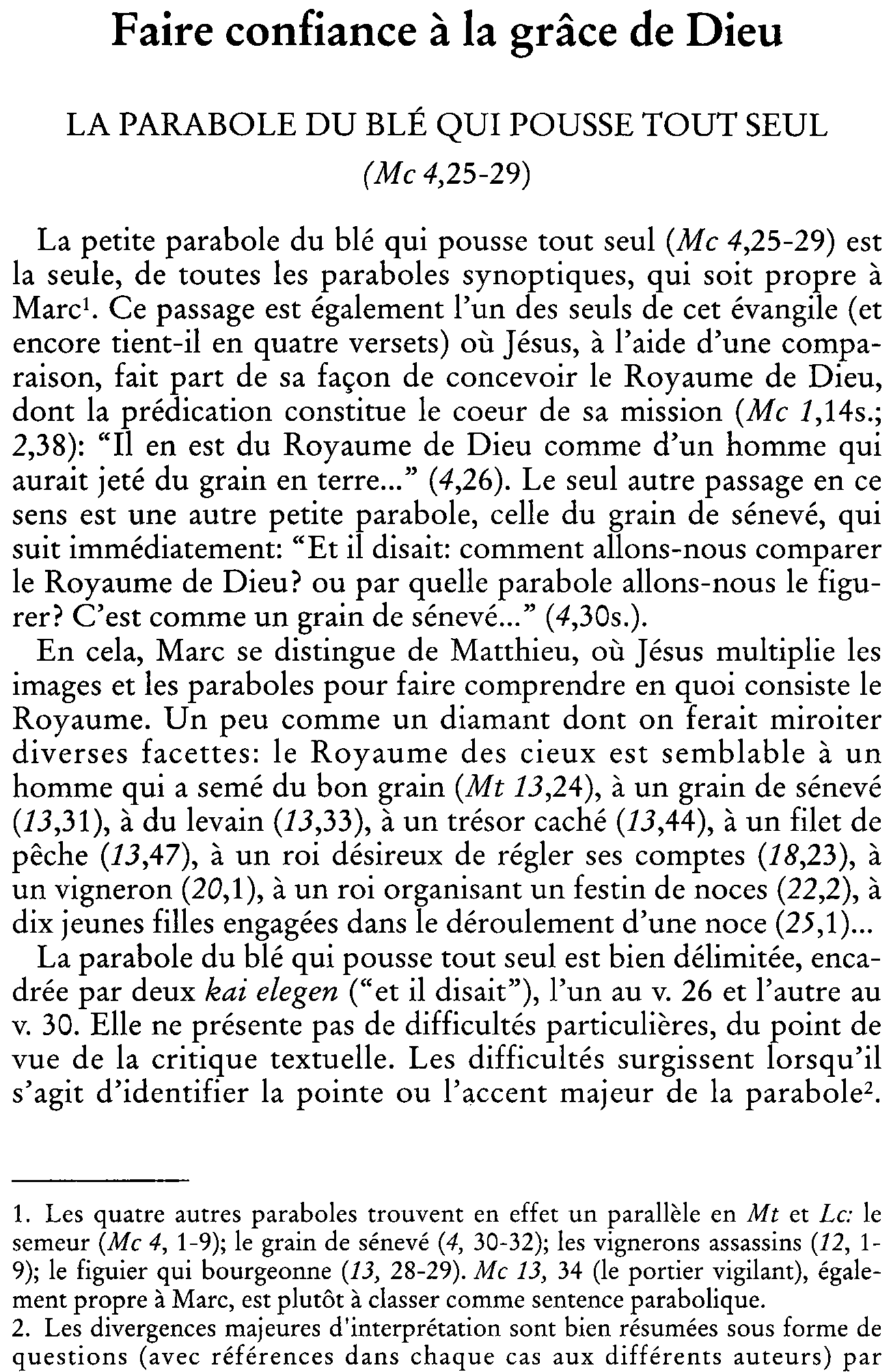 Faire confiance à  la grâce de Dieu. La parabole du blé qui pousse tout seul (Marc 4,25-29)