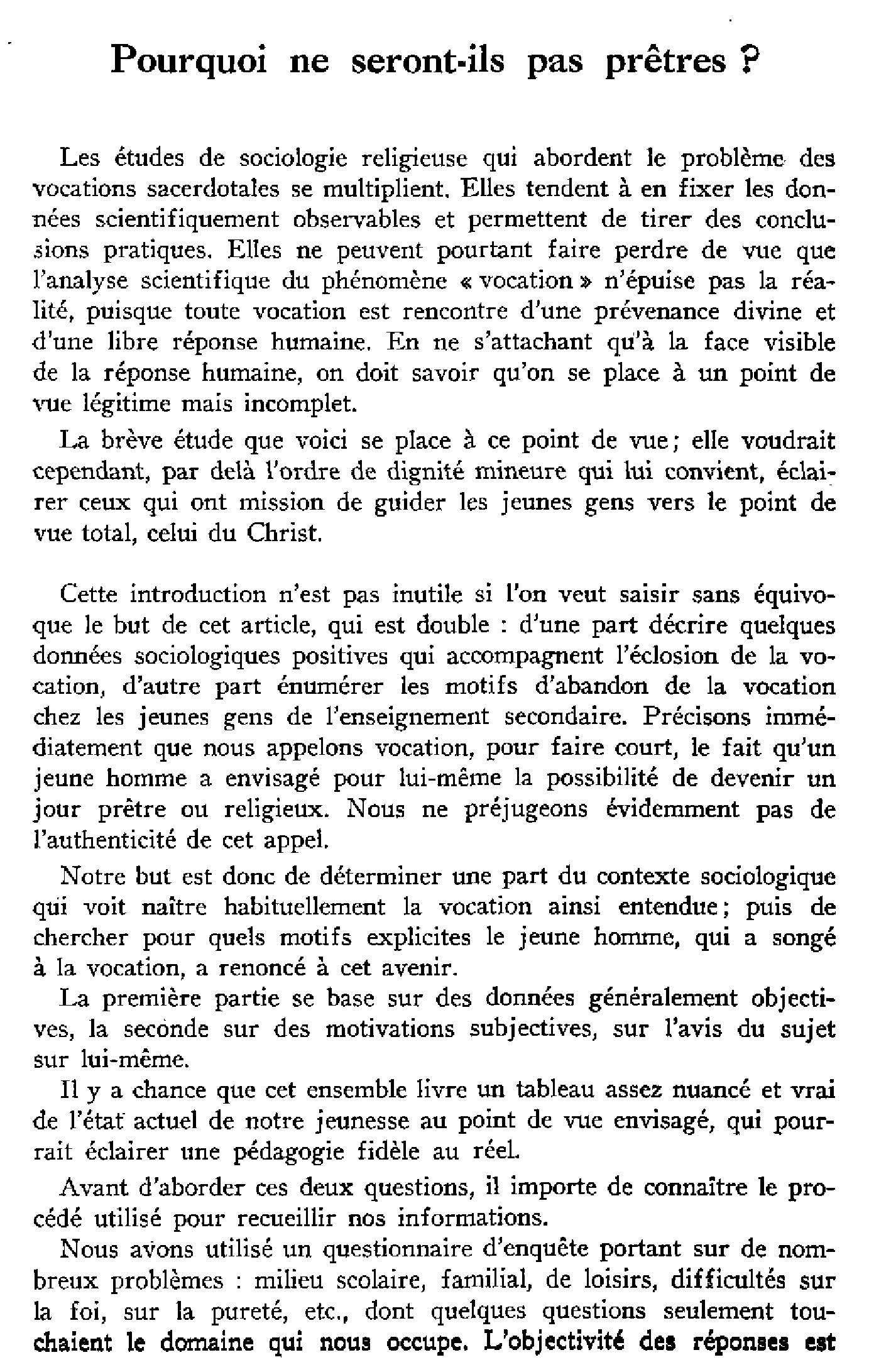 Pourquoi ne seront-ils pas prêtres ?