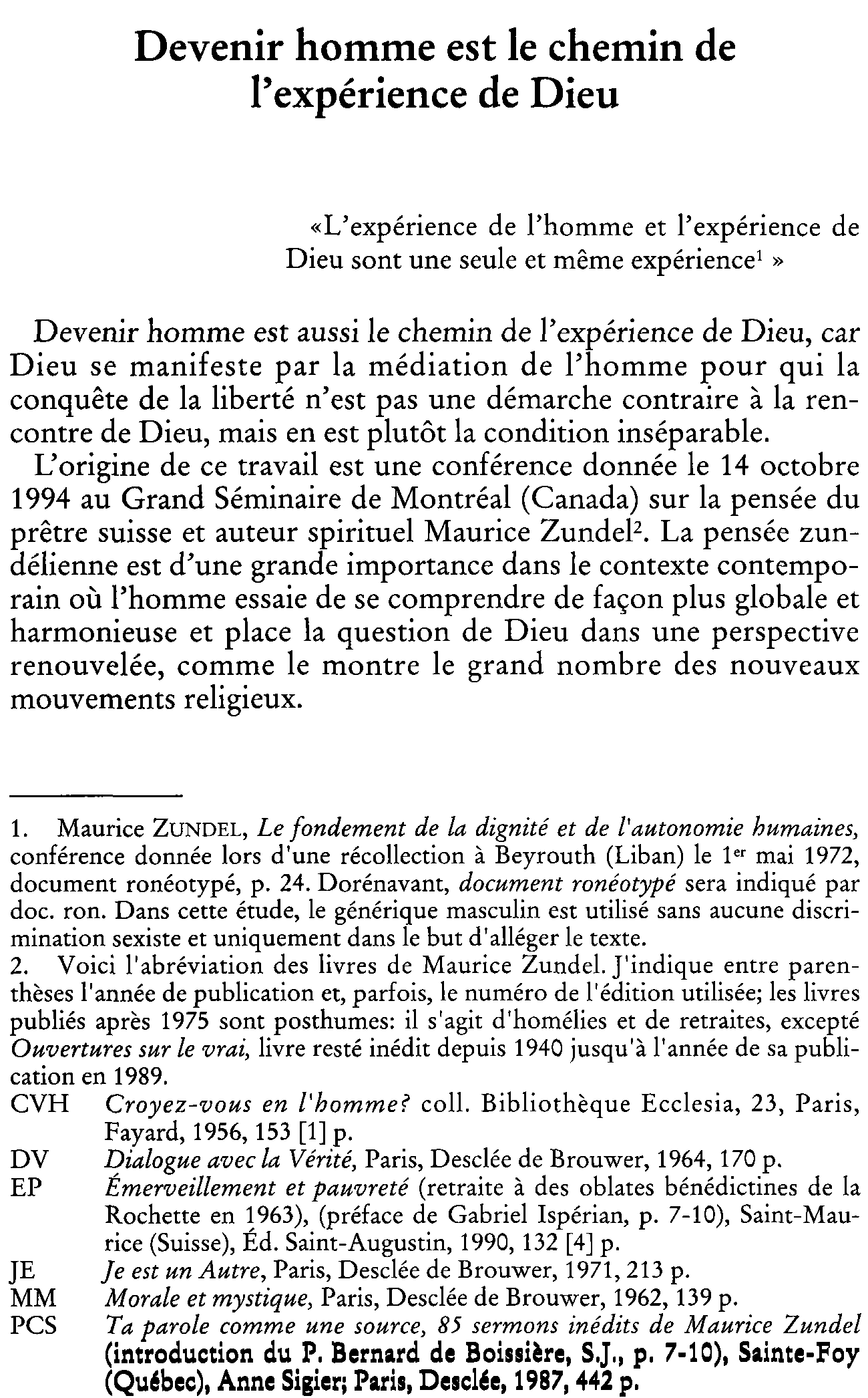 Devenir homme est le chemin de l'expérience de Dieu