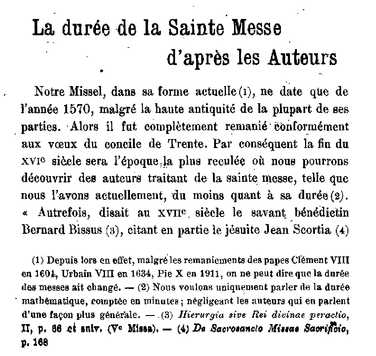La durée de la Sainte Messe d'après les Auteurs
