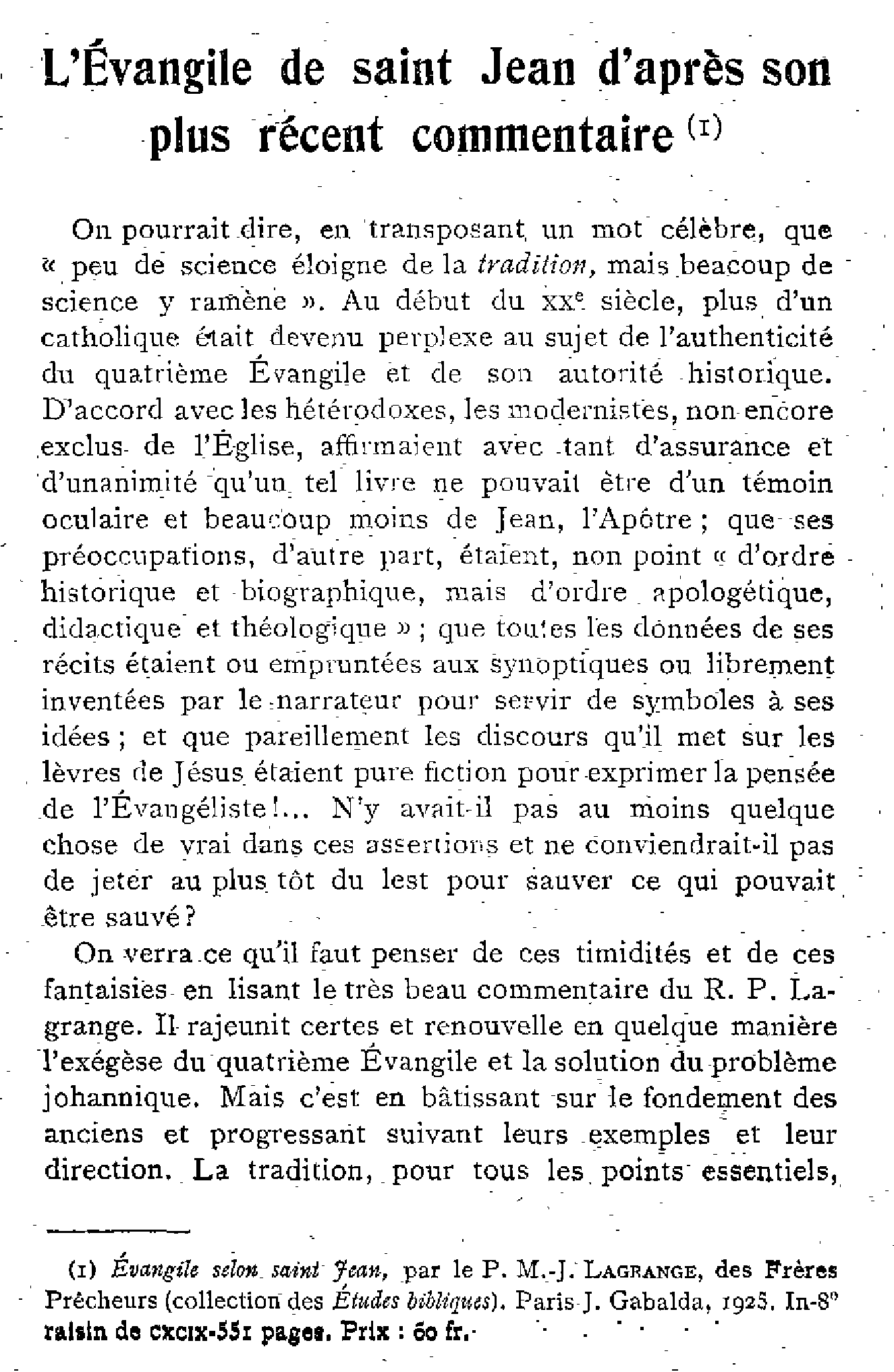 L'Evangile de saint Jean d'après son plus récent commentaire