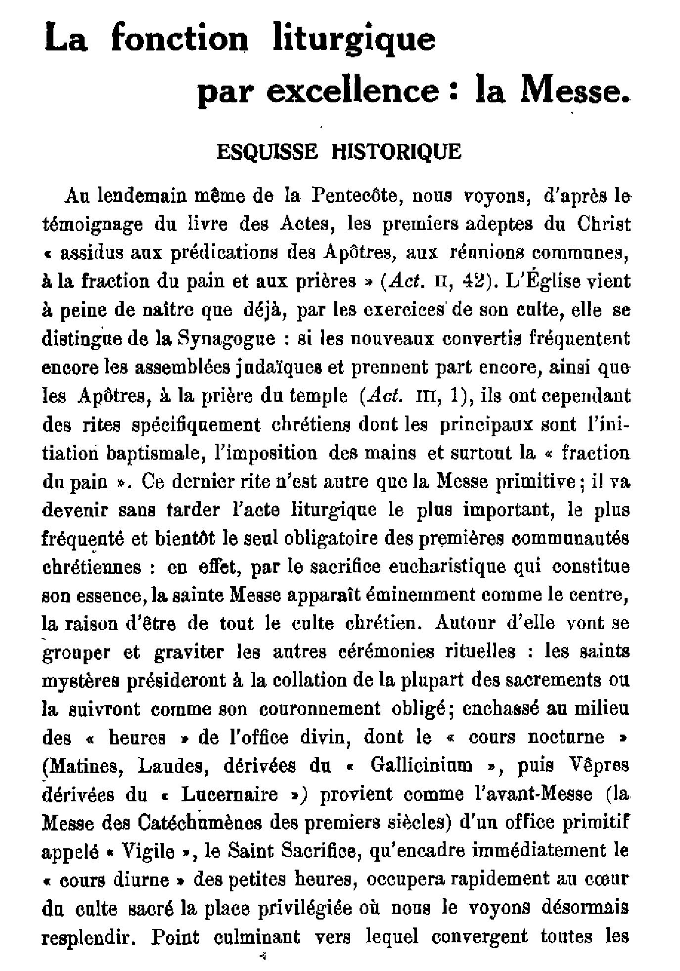 La fonction liturgique par excellence, la Messe. Esquisse historique (1)