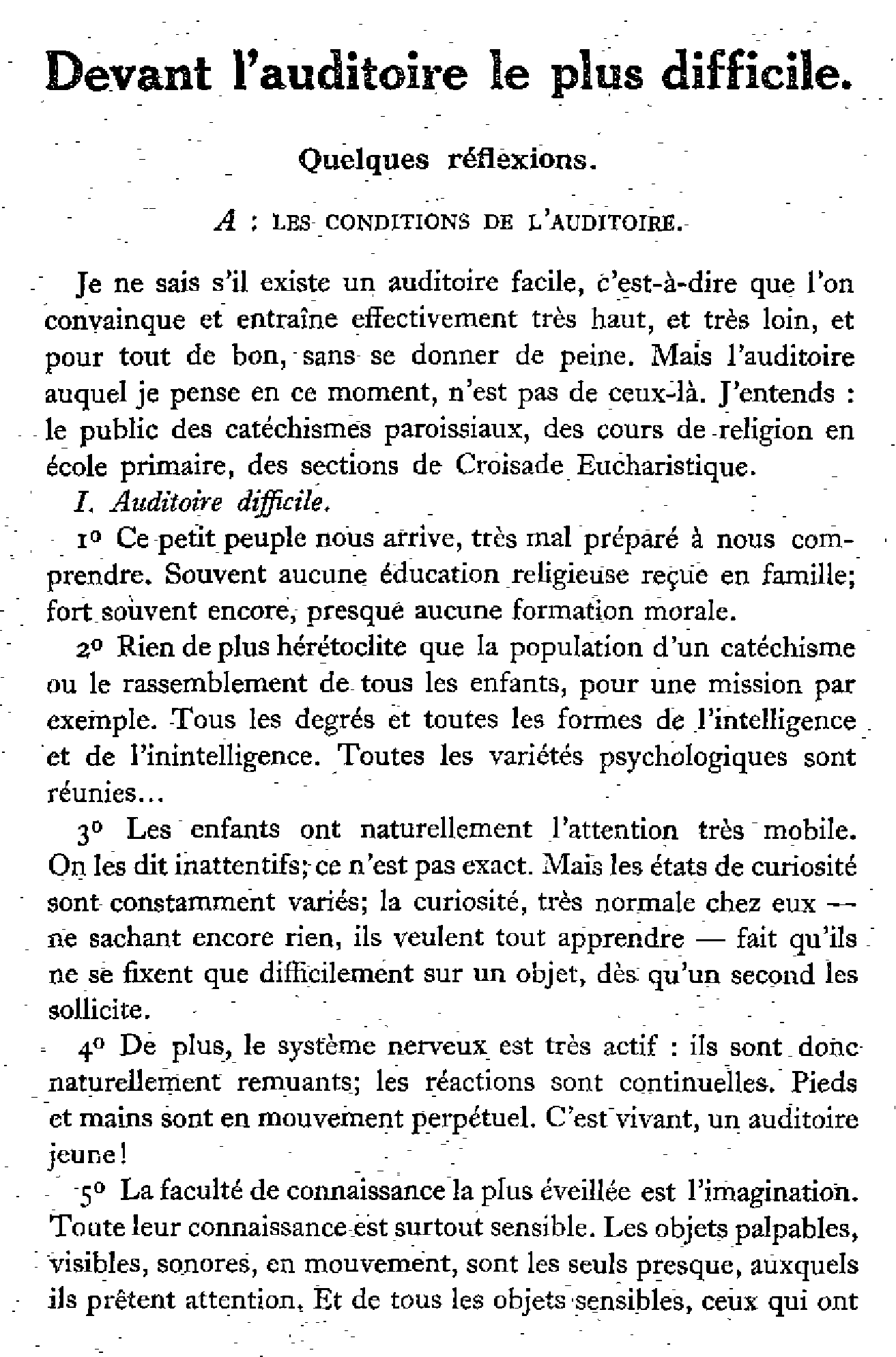 Devant l'auditoire le plus difficile
