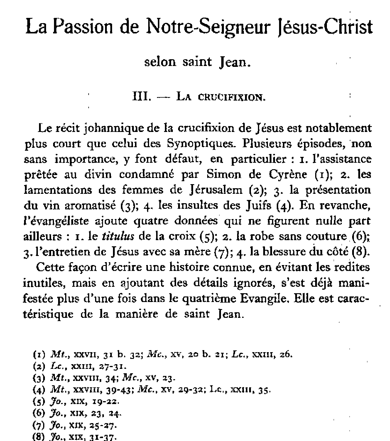 La Passion de Notre-Seigneur Jésus-Christ selon saint Jean (2)