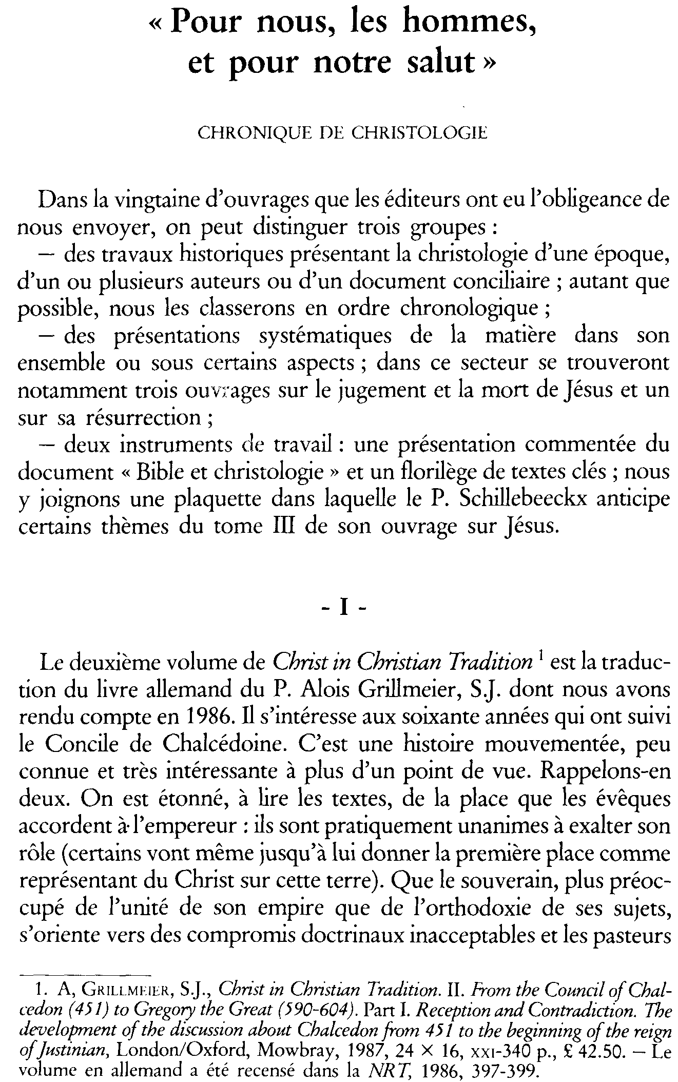 «Pour nous, les hommes, et pour notre salut». Chronique de christologie
