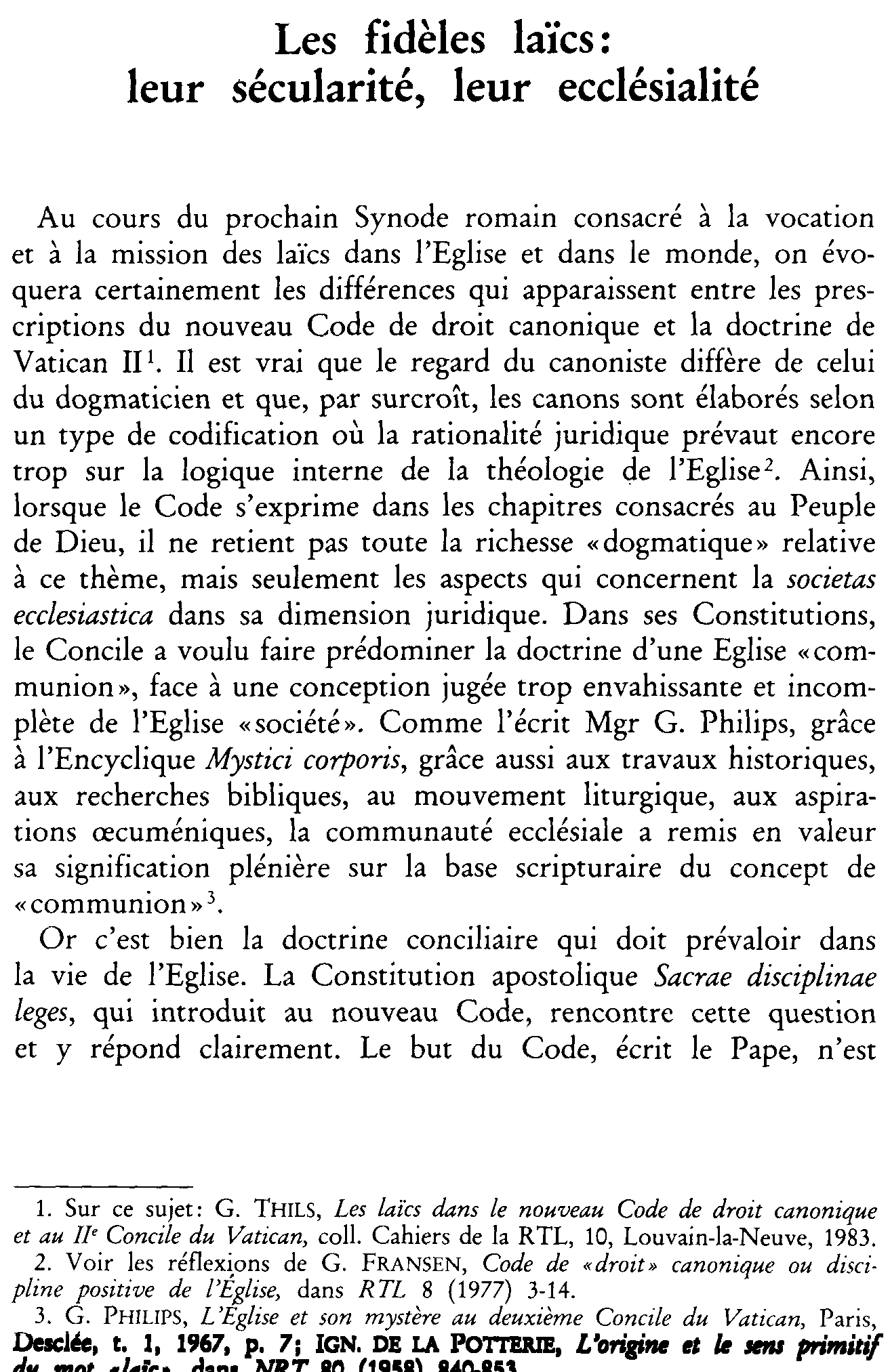 Les fidèles laïcs: leur sécularité, leur ecclésialité