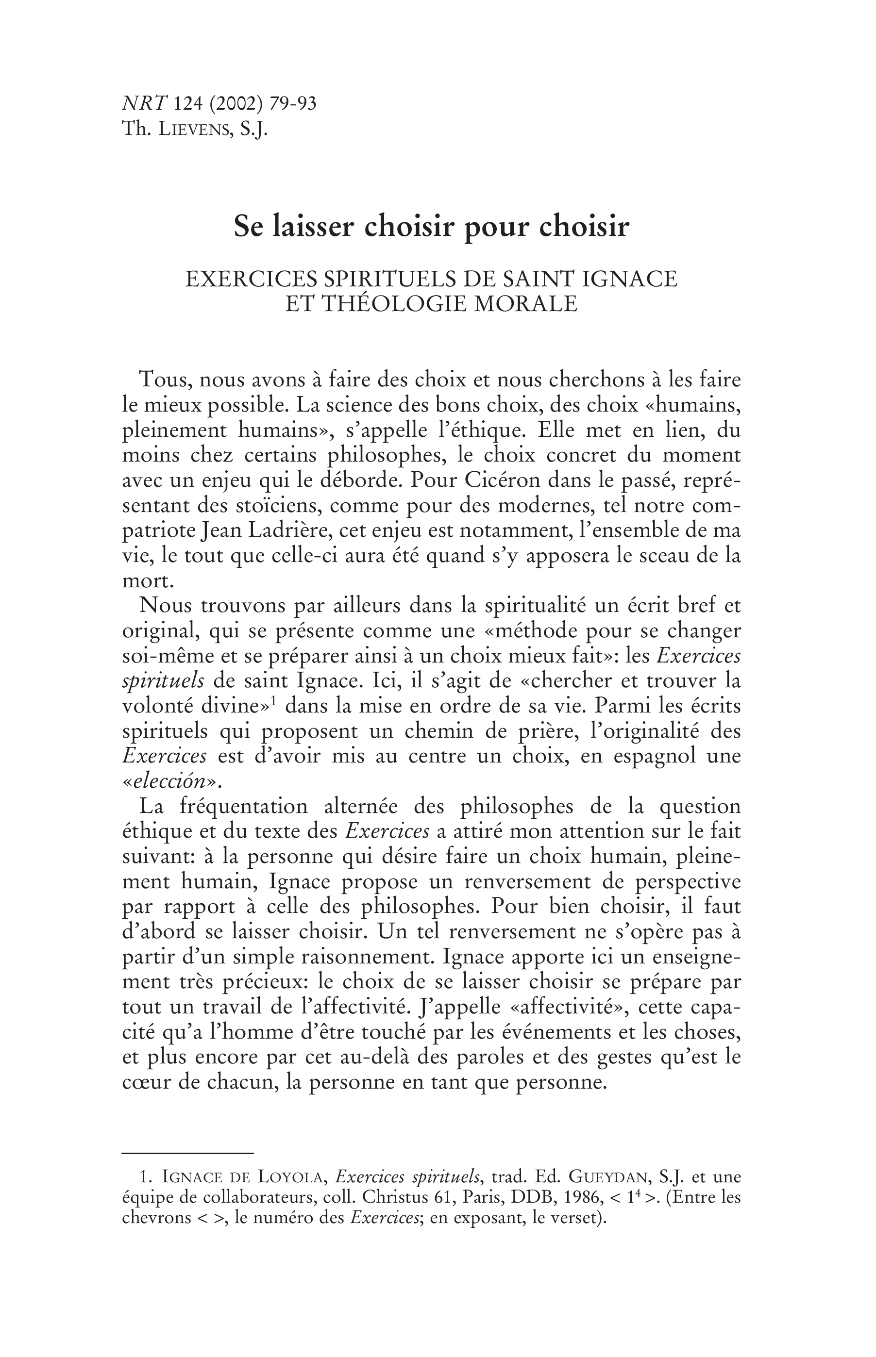 Se laisser choisir pour choisir. Exercices spirituels et théologie morale
