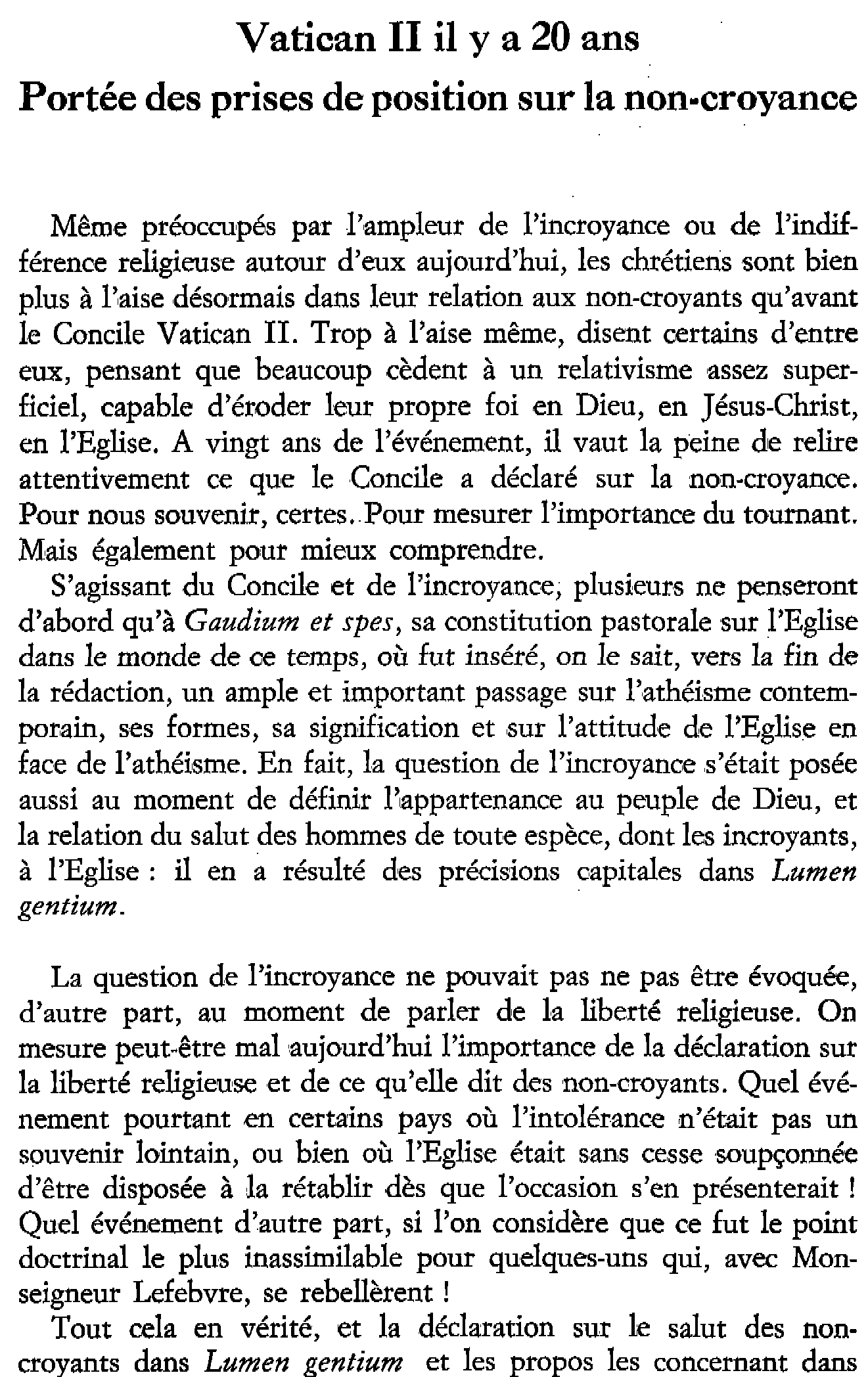 Vatican II, il y a vingt ans. Portée des prises de position sur la non-croyanc