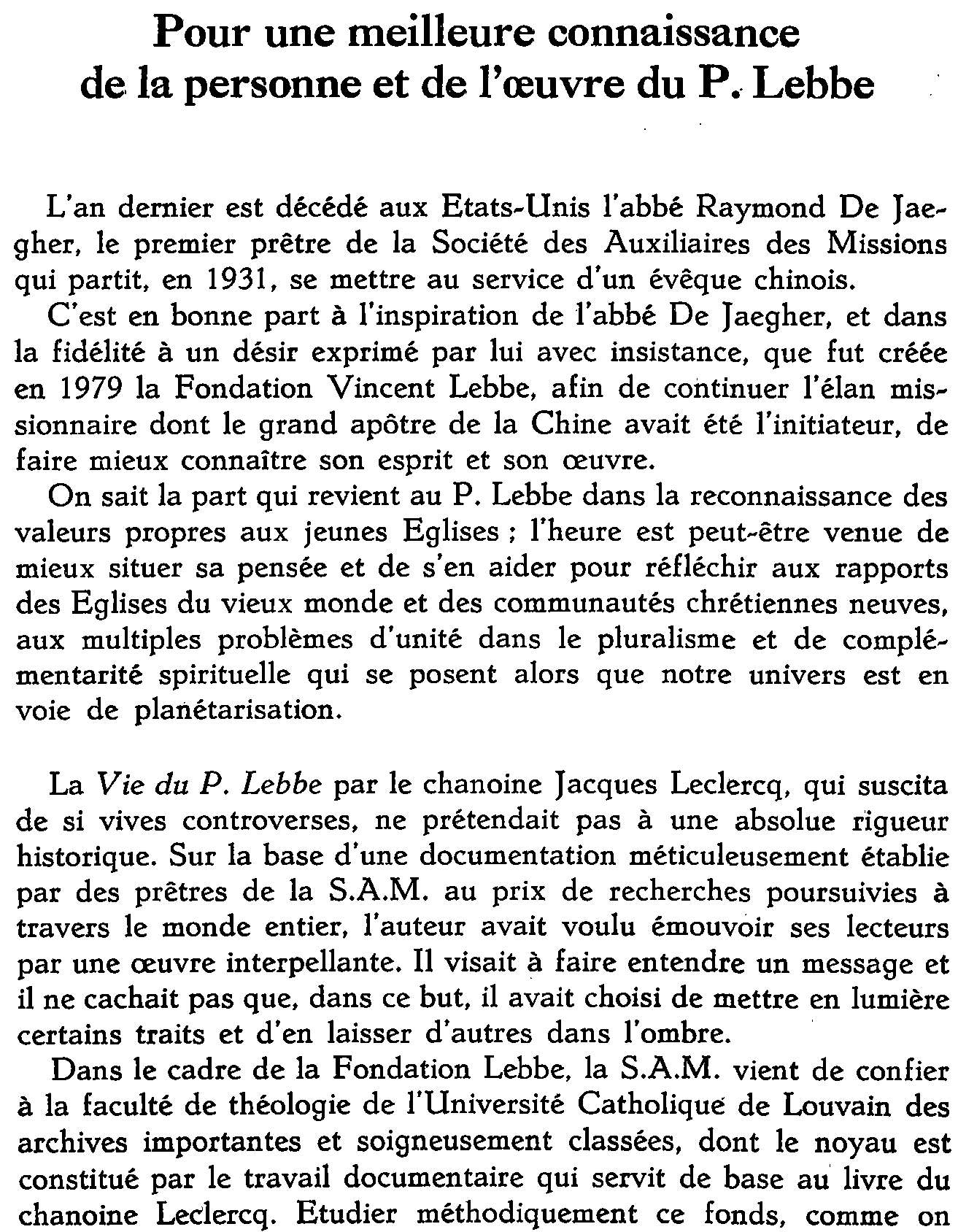 Pour une meilleure connaissance de la personne et de l'oeuvre du P. Lebbe