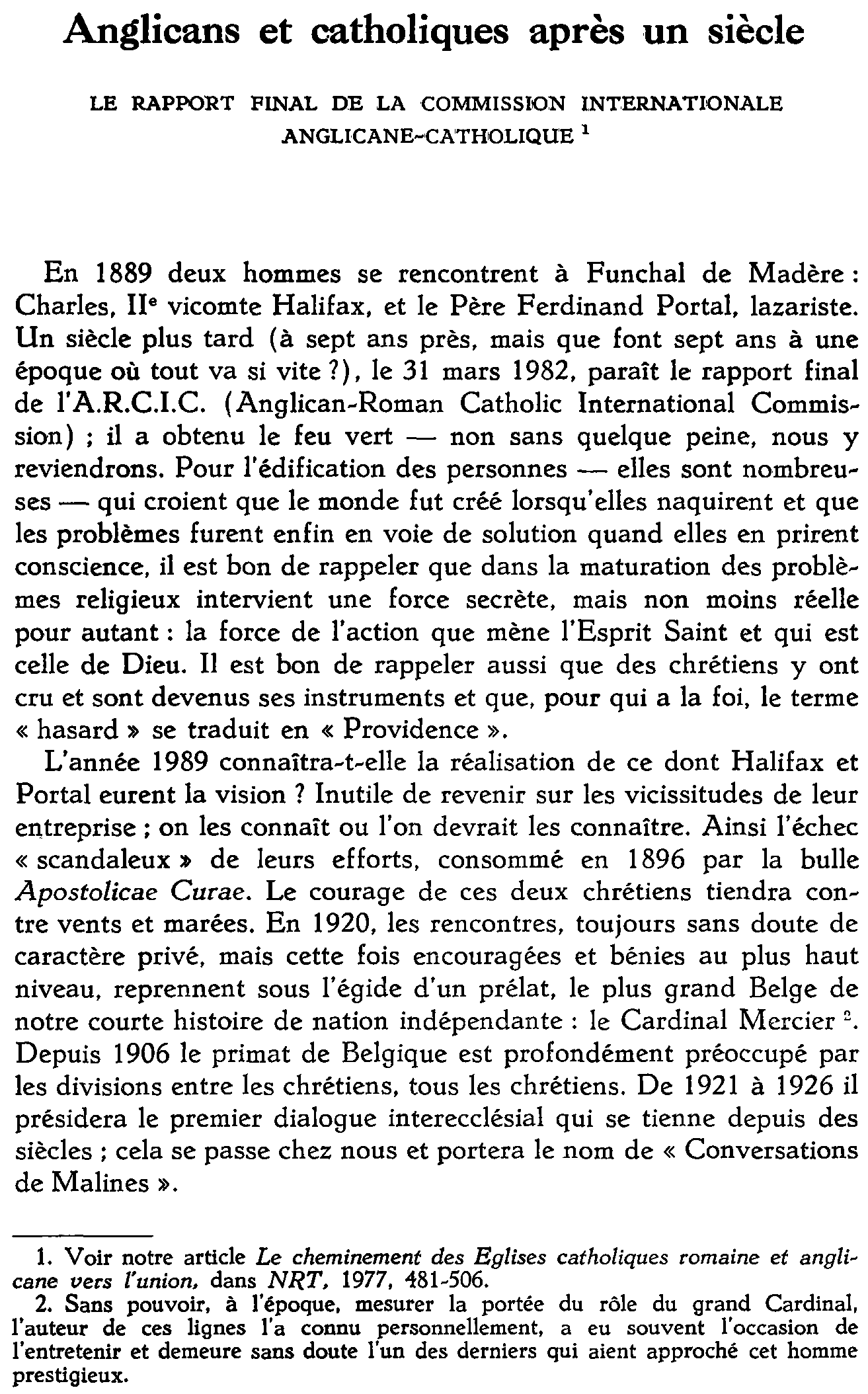 Anglicans et catholiques après un siècle. Le rapport final de la Commission Internationale Anglicane-Catholique