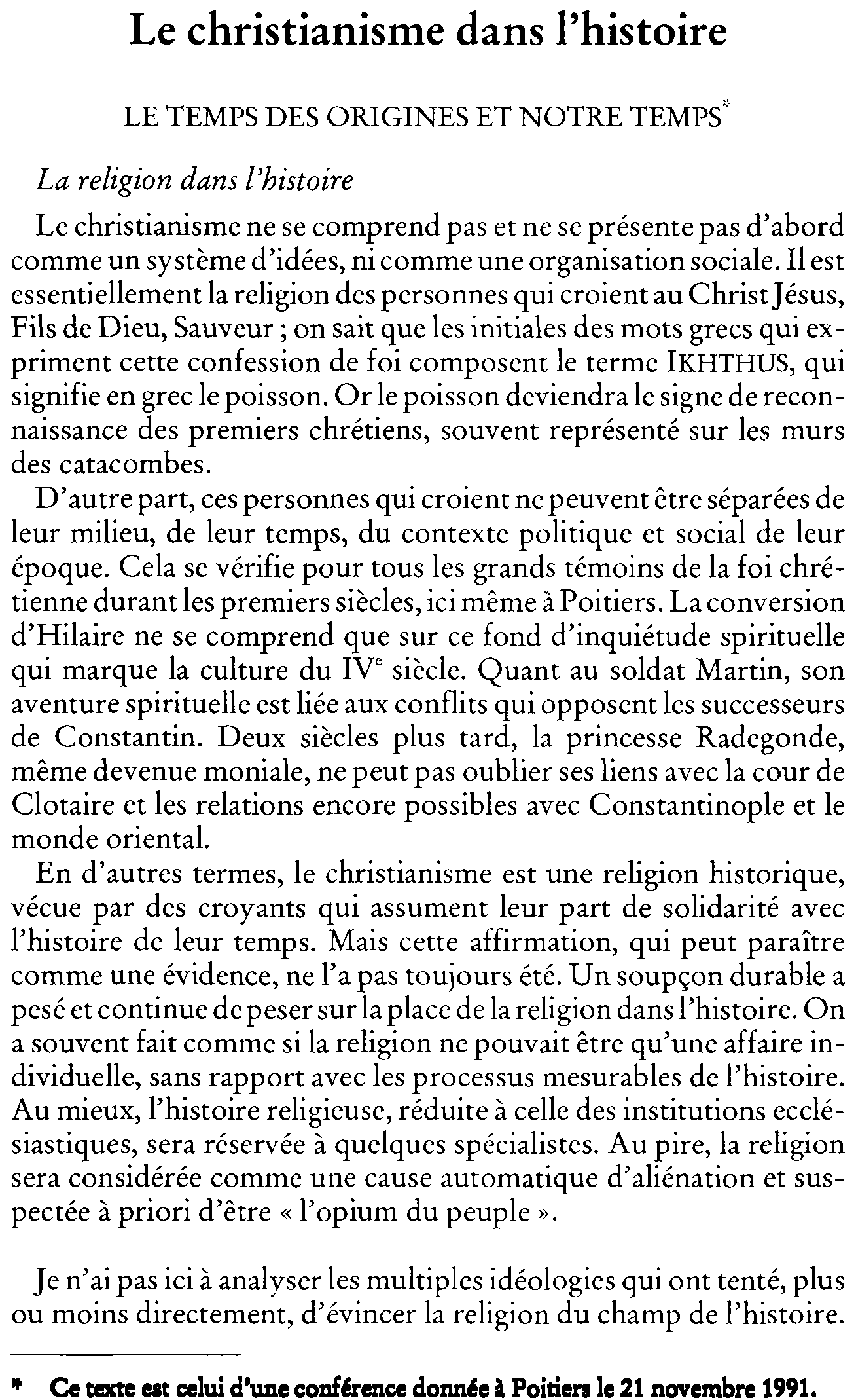 Le christianisme dans l'histoire. Le temps des origines et notre temps