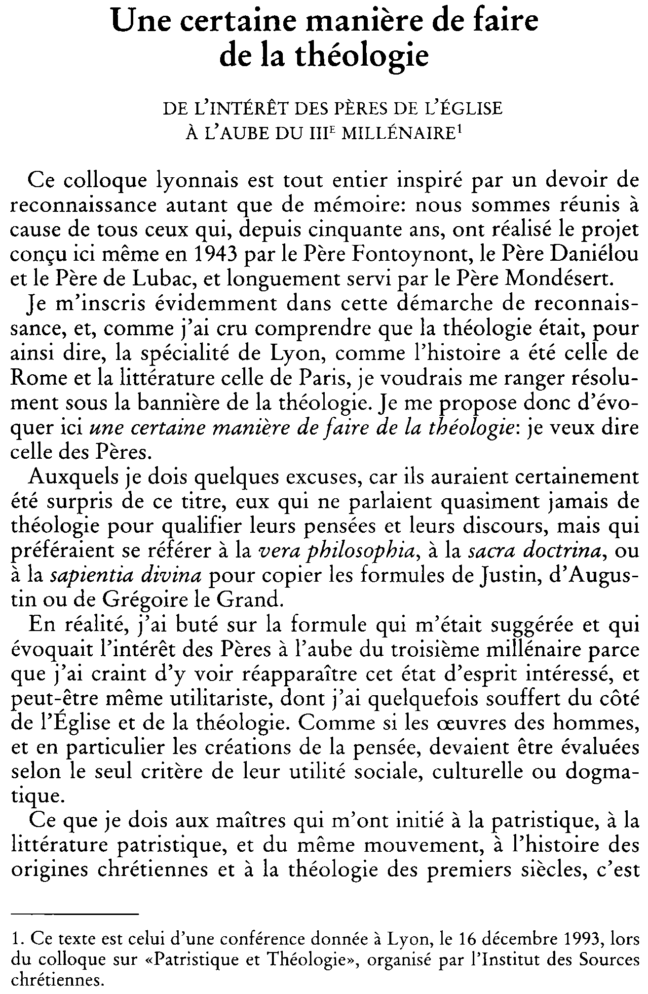 Une certaine manière de faire de la théologie. De l'intérêt des Pères de l'Église à  l'aube du IIIe millénaire